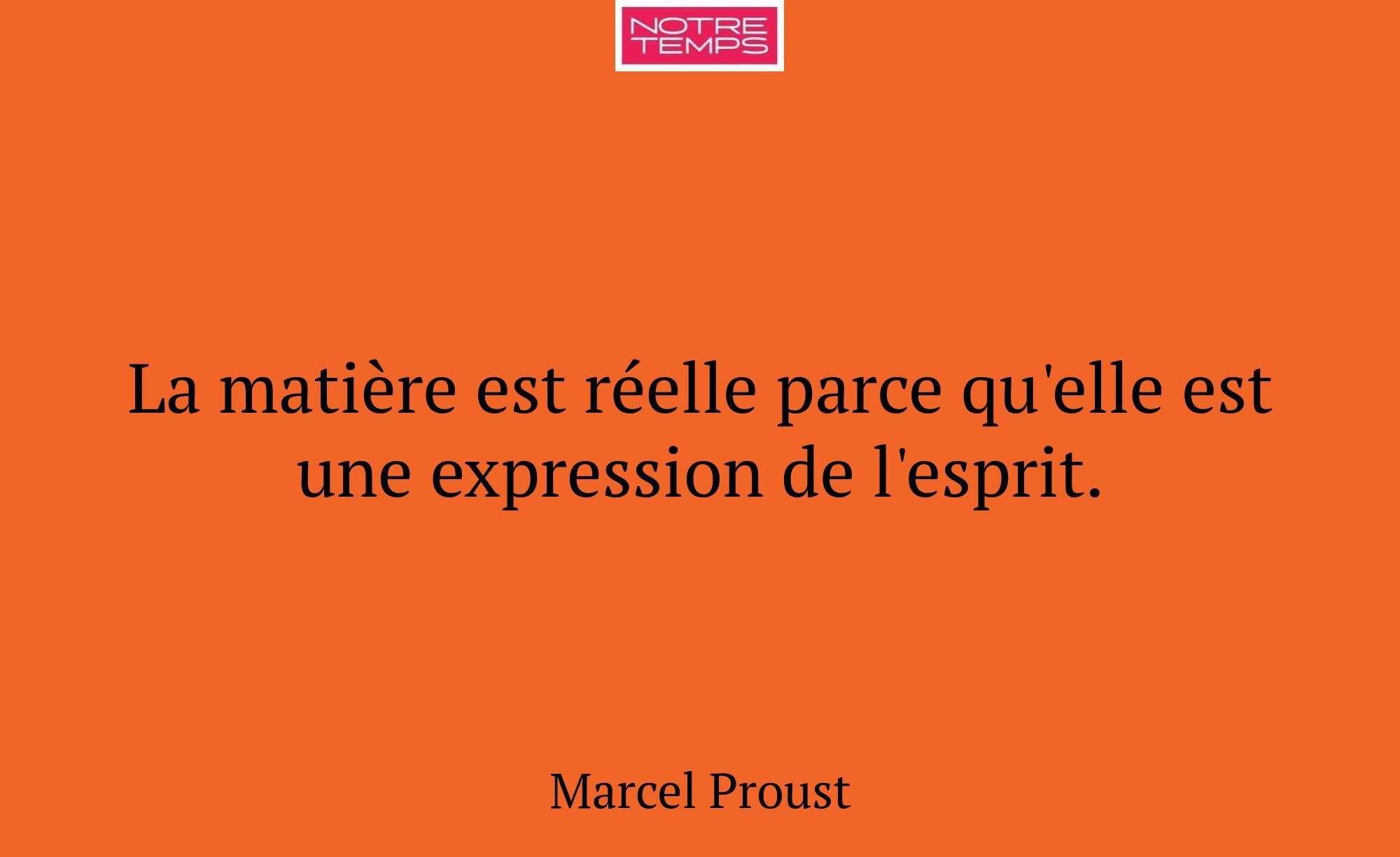 La matière est réelle parce qu'elle est une expres...