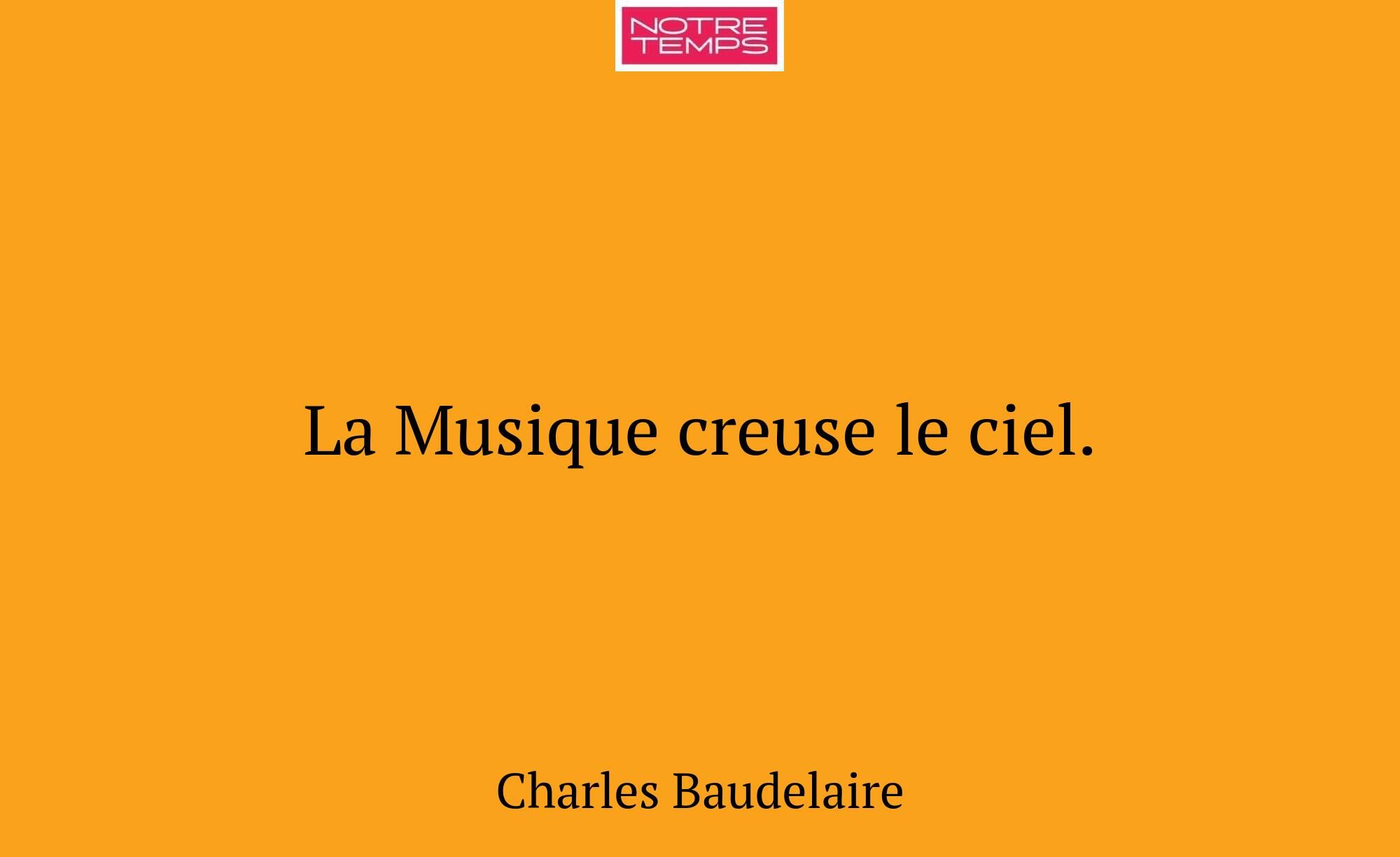La Musique creuse le ciel.
