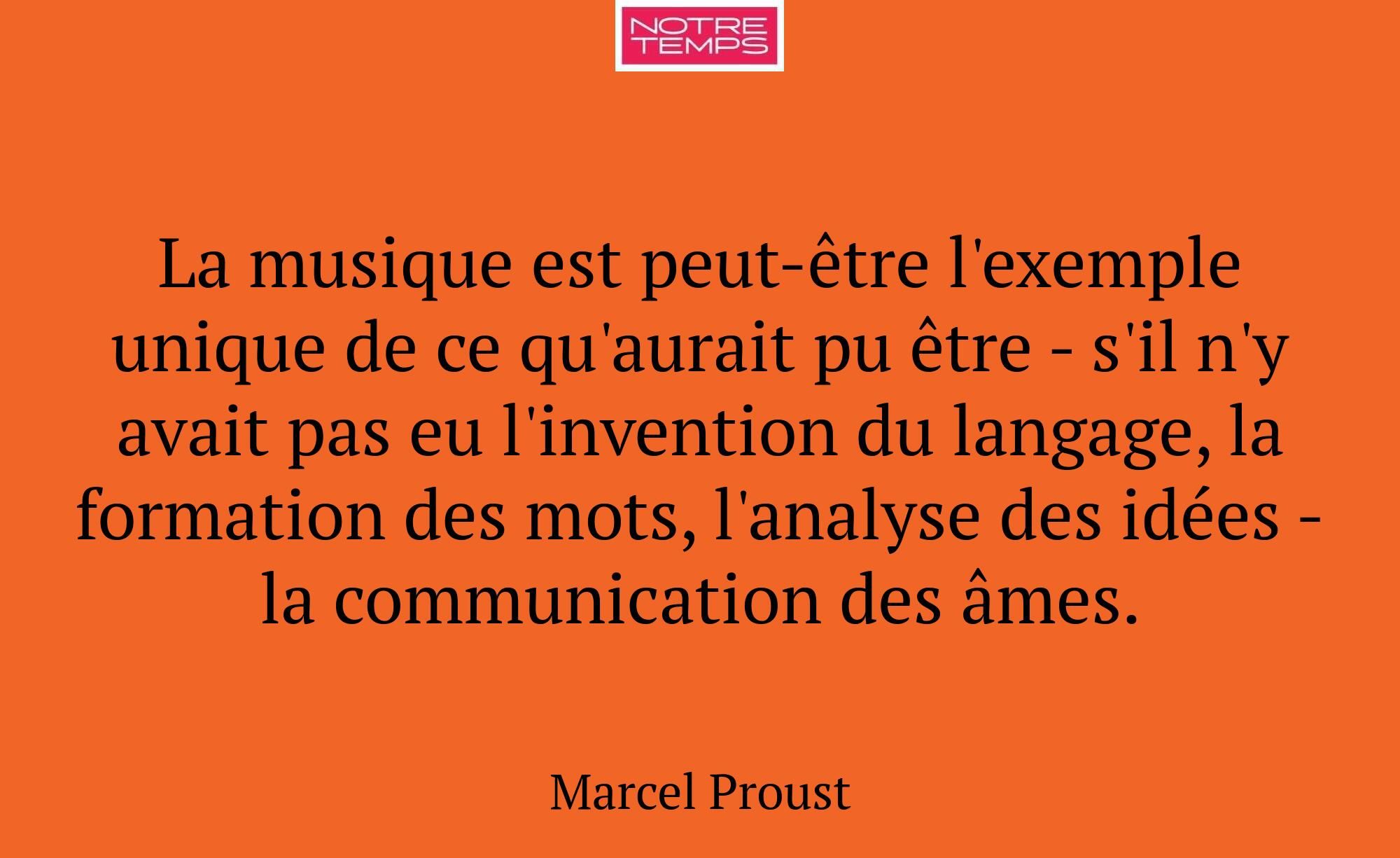La musique est peut-être l'exemple unique de ce qu...
