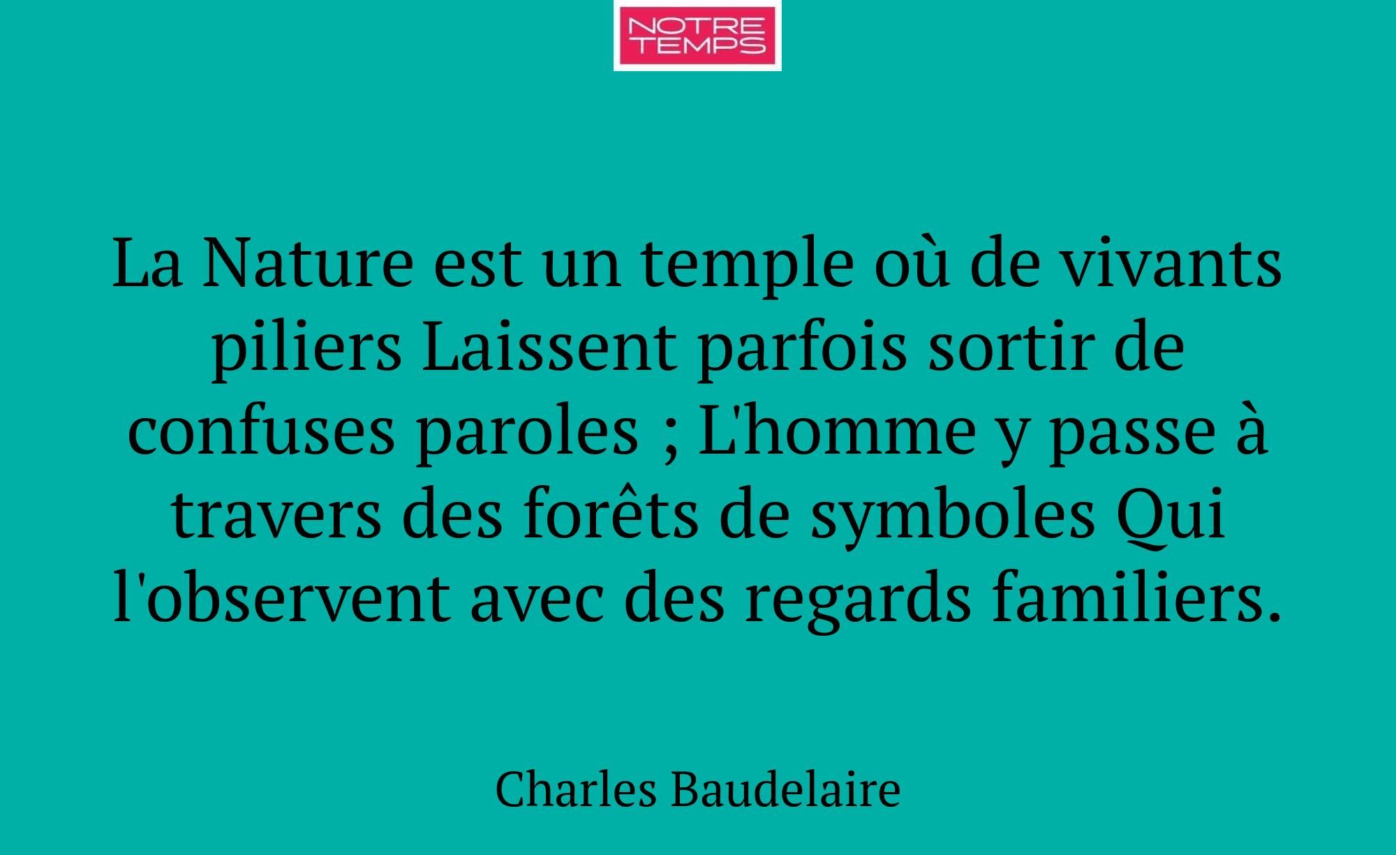 La Nature est un temple où de vivants piliers Lais...