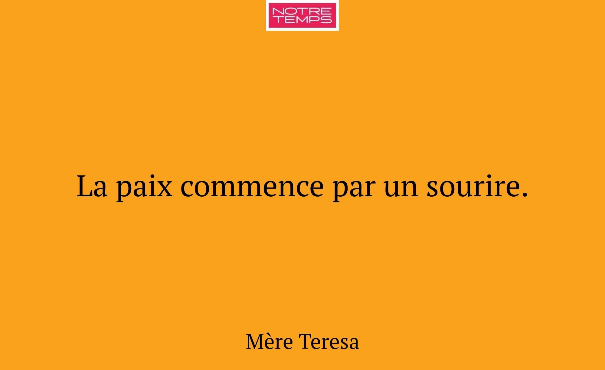 La paix commence par un sourire.