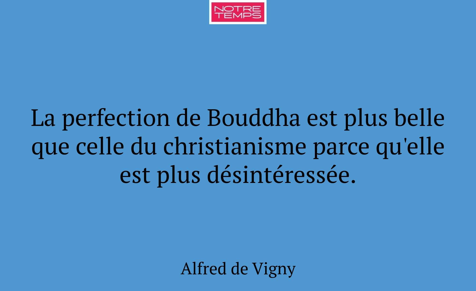 La perfection de Bouddha est plus belle que celle...