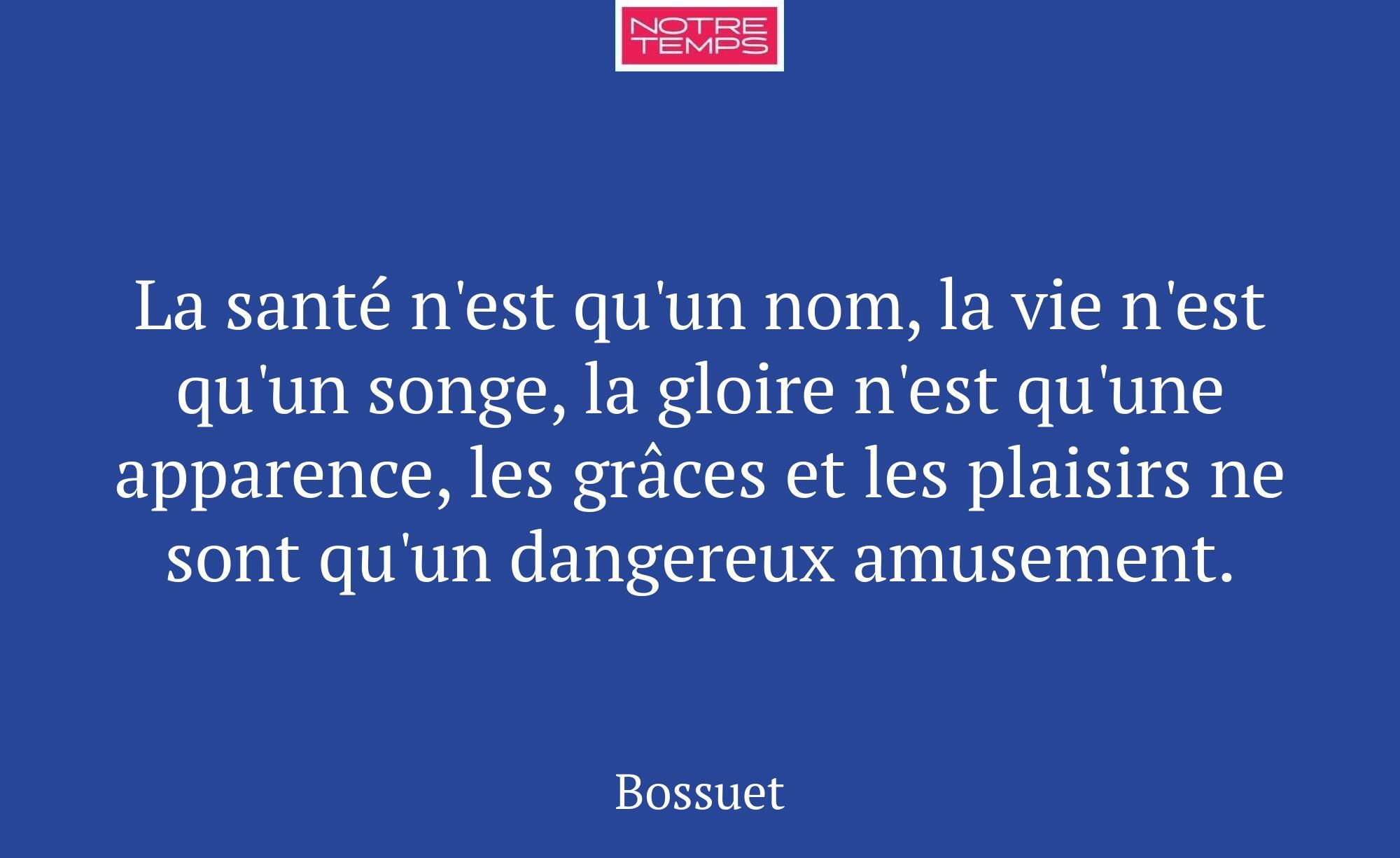 La santé n'est qu'un nom, la vie n'est qu'un songe...