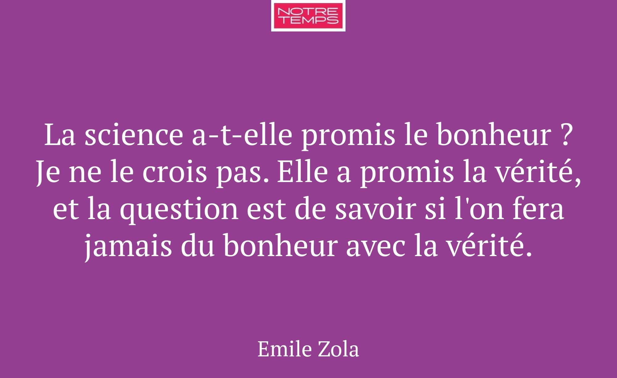 La science a-t-elle promis le bonheur ? Je ne le c...