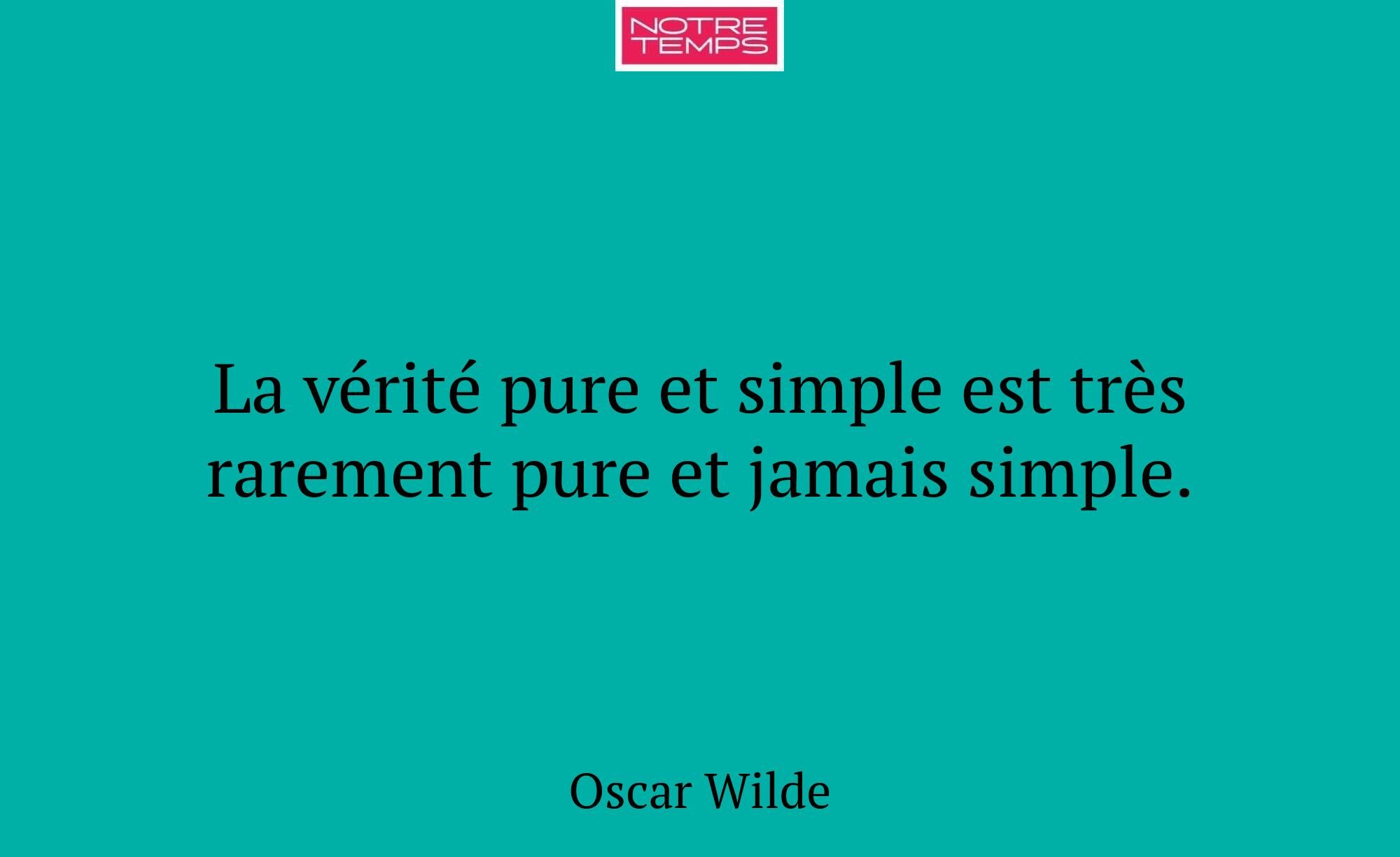 La vérité pure et simple est très rarement pure et...