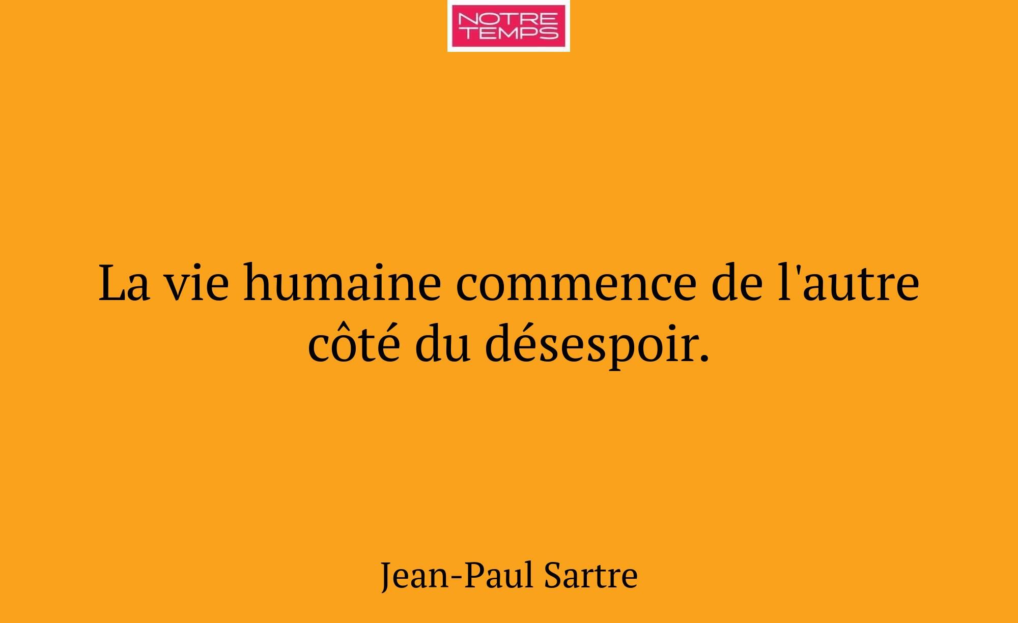 La vie humaine commence de l'autre côté du désespo...