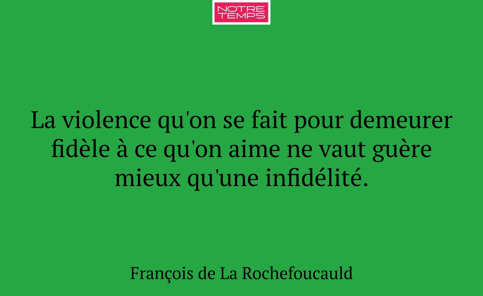 La violence qu'on se fait pour demeurer fidèle à c...