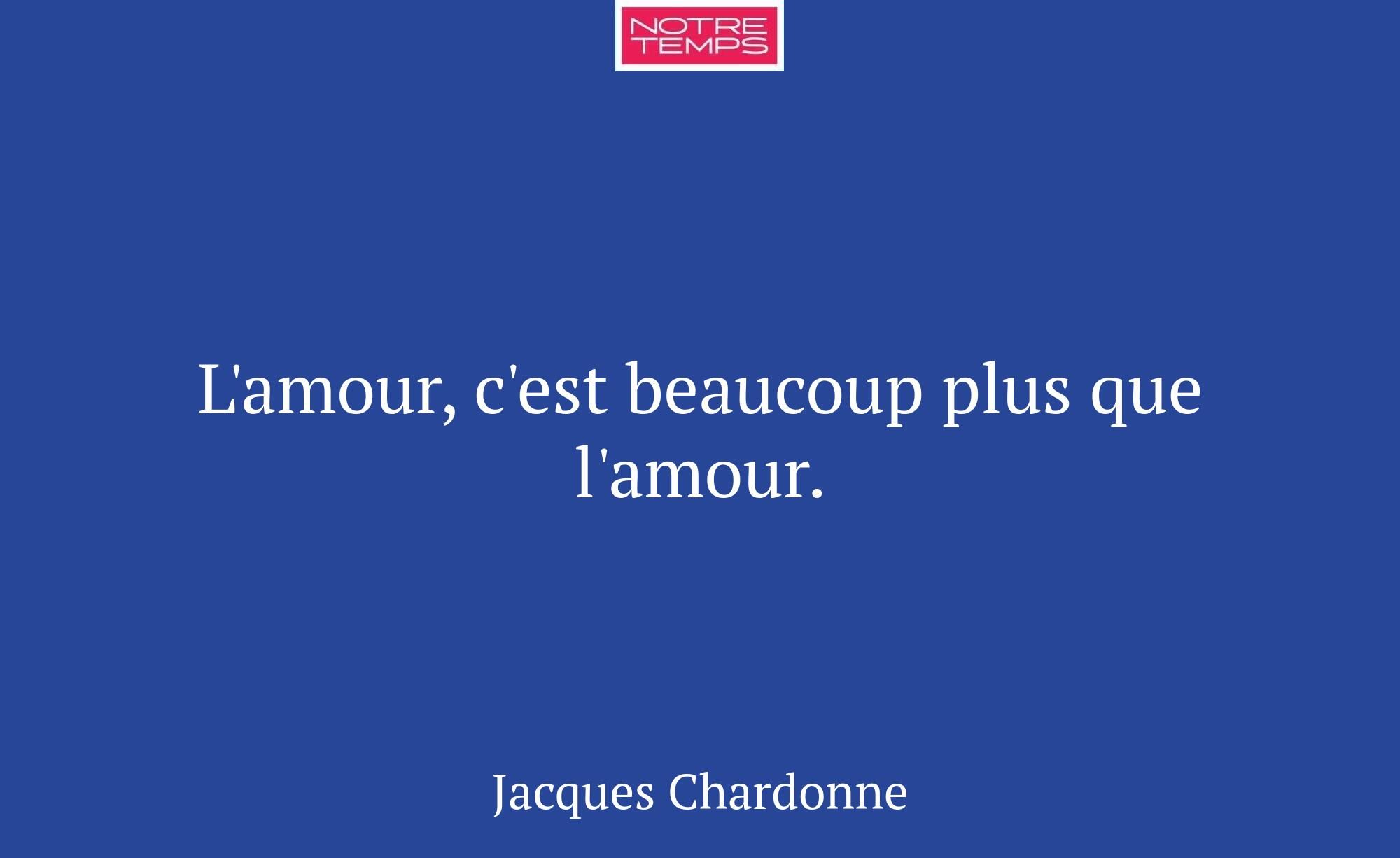 L'amour, c'est beaucoup plus que l'amour.