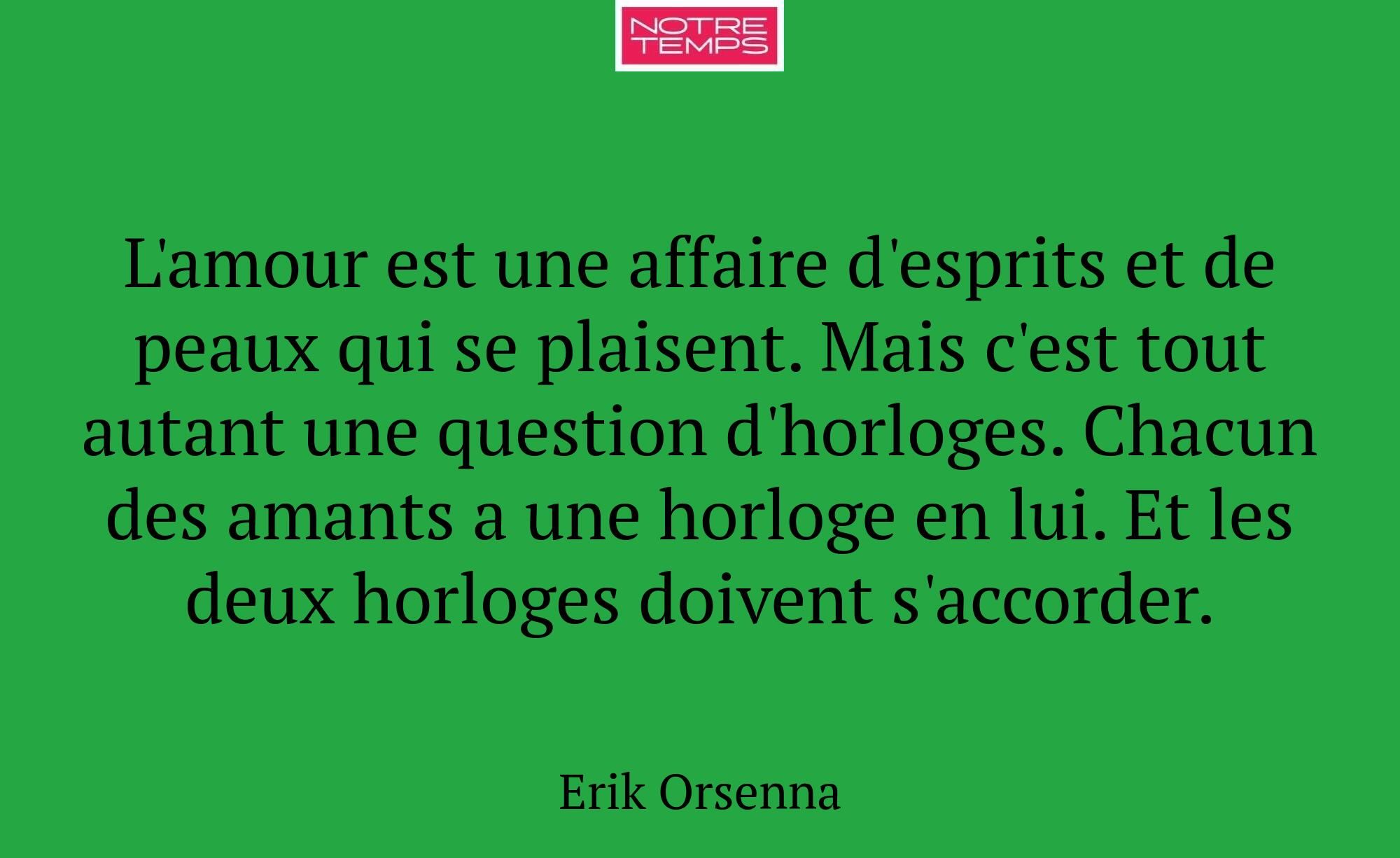 L'amour est une affaire d'esprits et de peaux qui...
