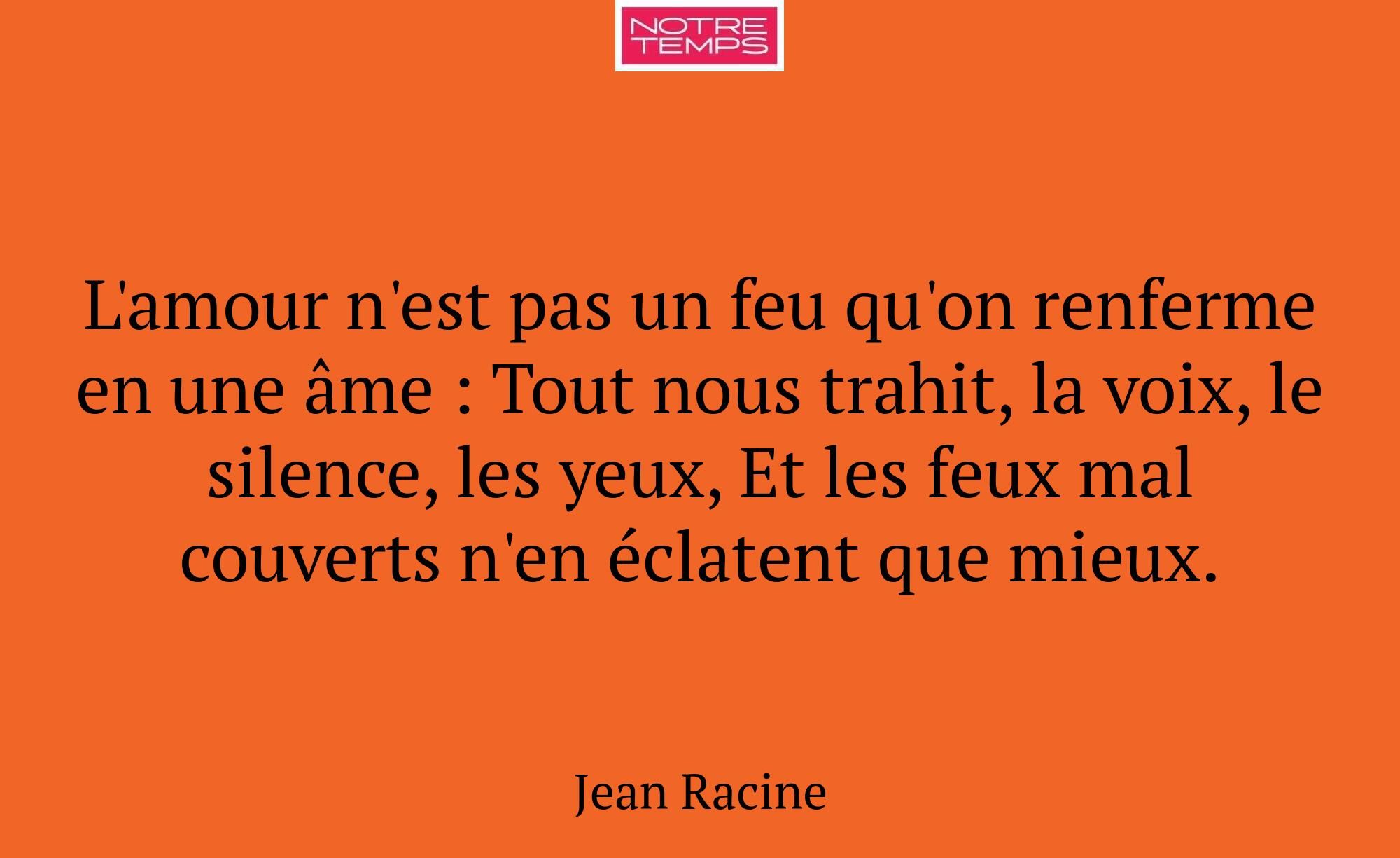 L'amour n'est pas un feu qu'on renferme en une âme...