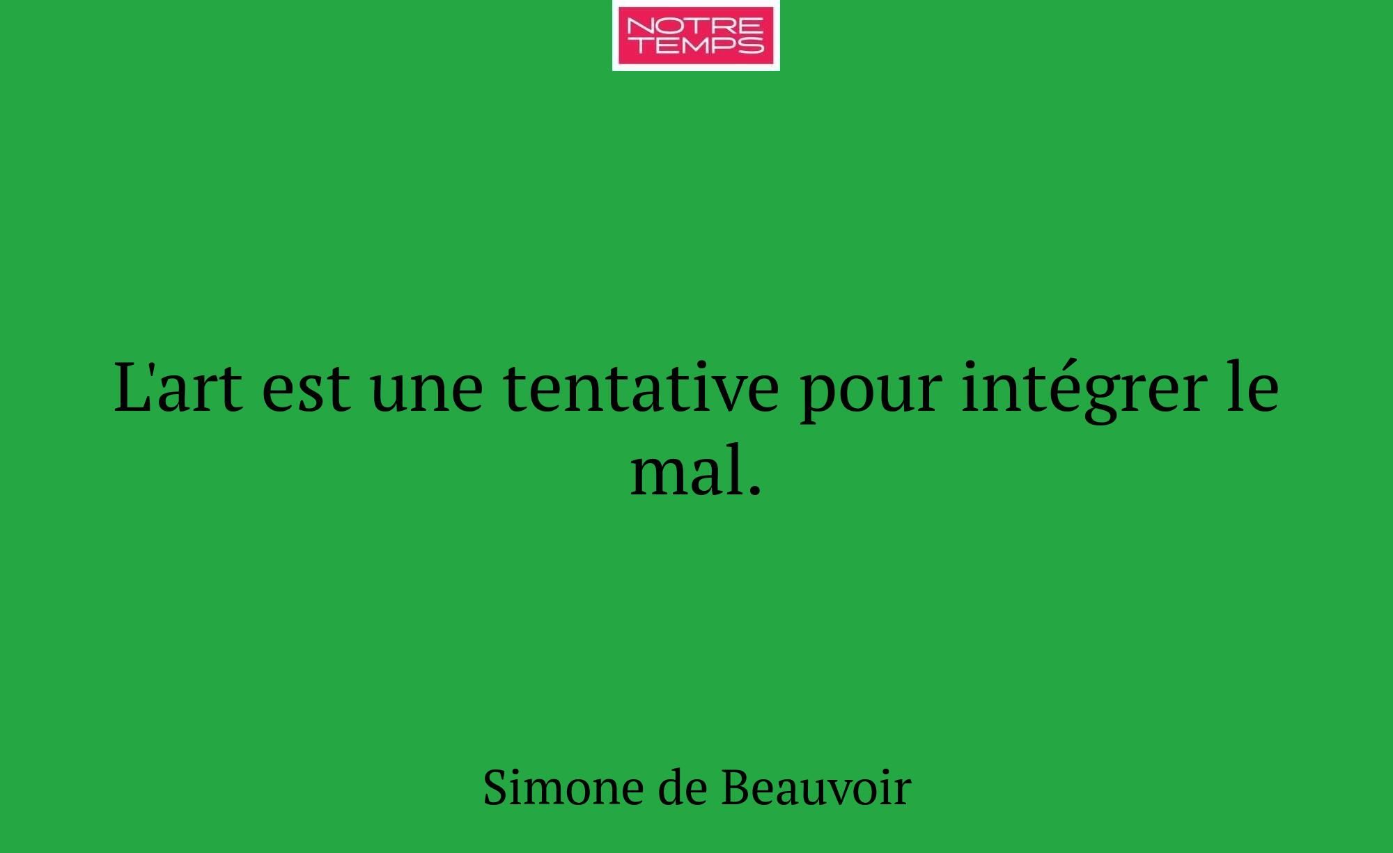 L'art est une tentative pour intégrer le mal.
