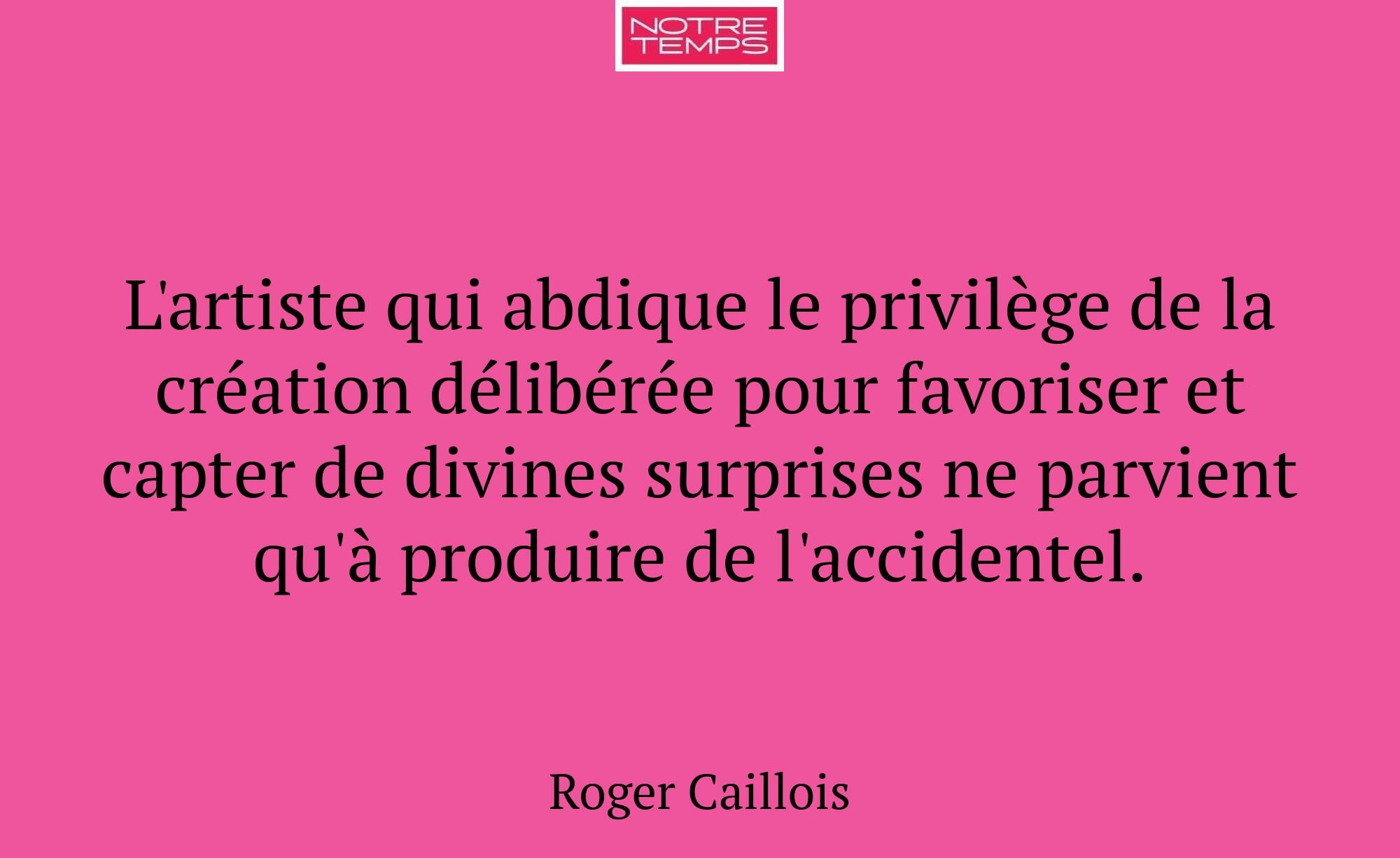 L'artiste qui abdique le privilège de la création...