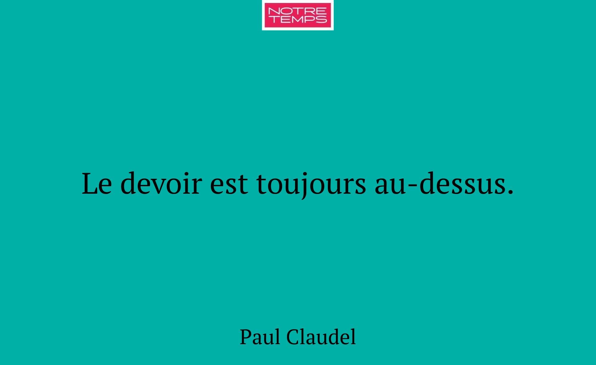 Le devoir est toujours au-dessus.