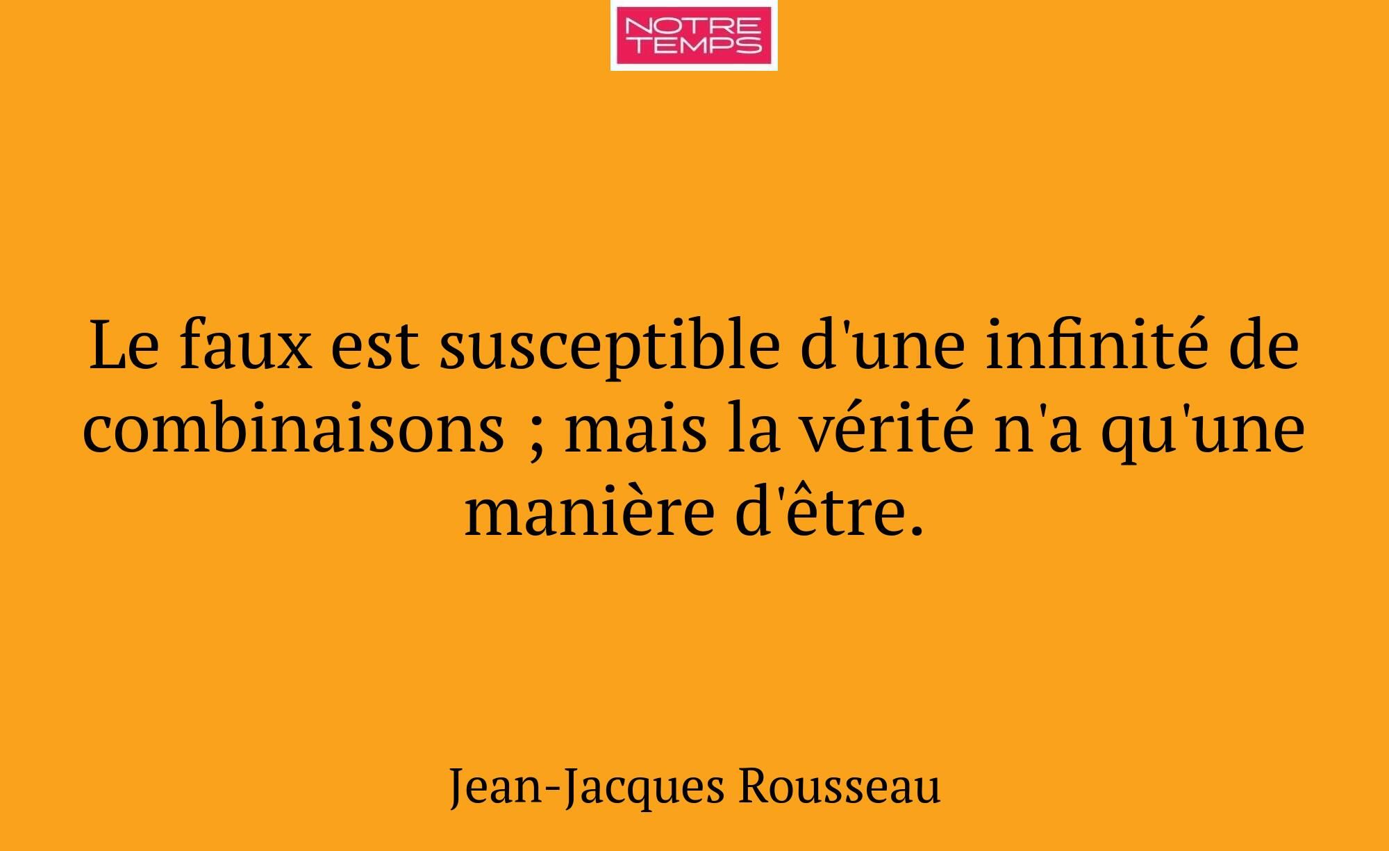 Le faux est susceptible d'une infinité de combinai...