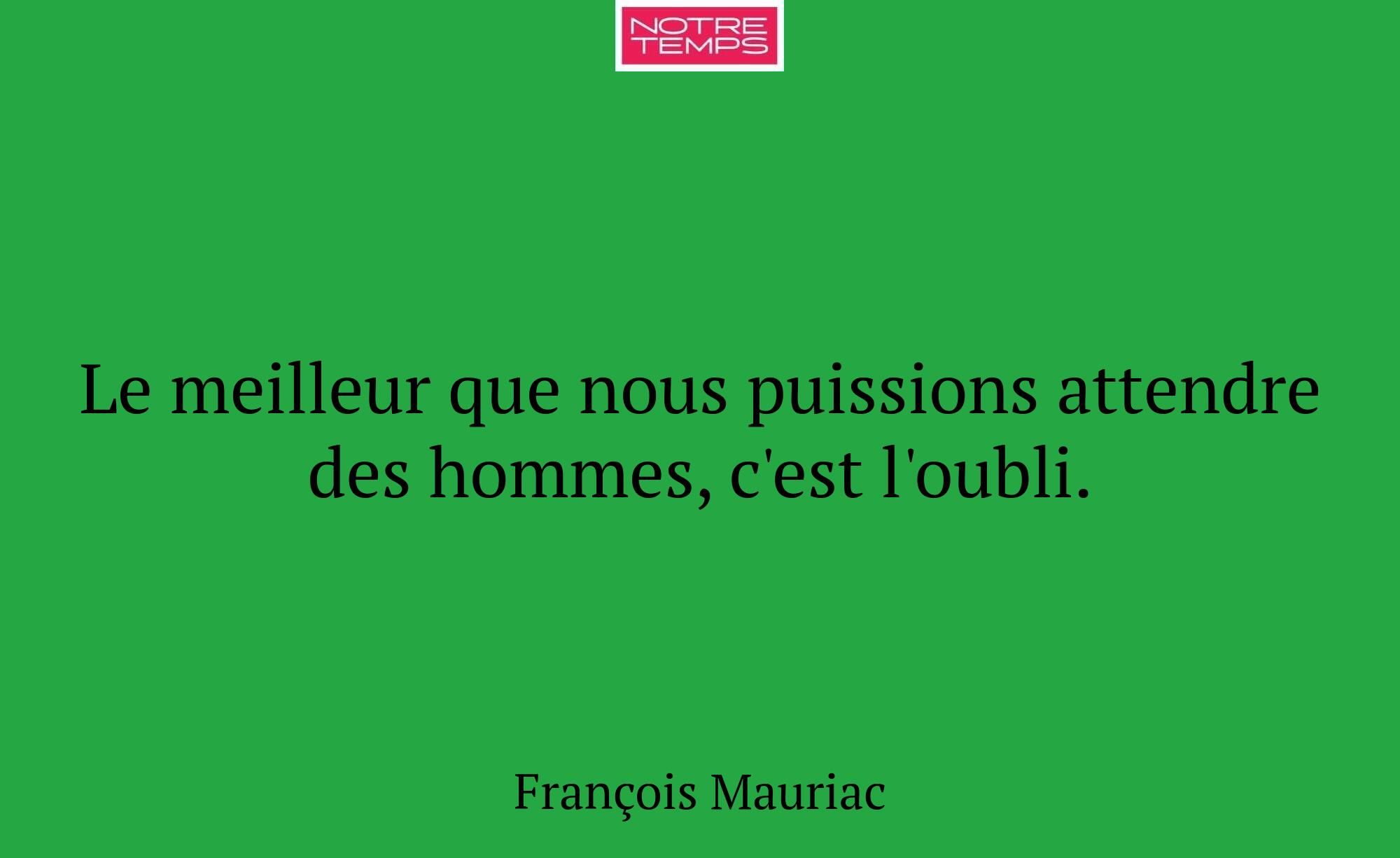 Le meilleur que nous puissions attendre des hommes...