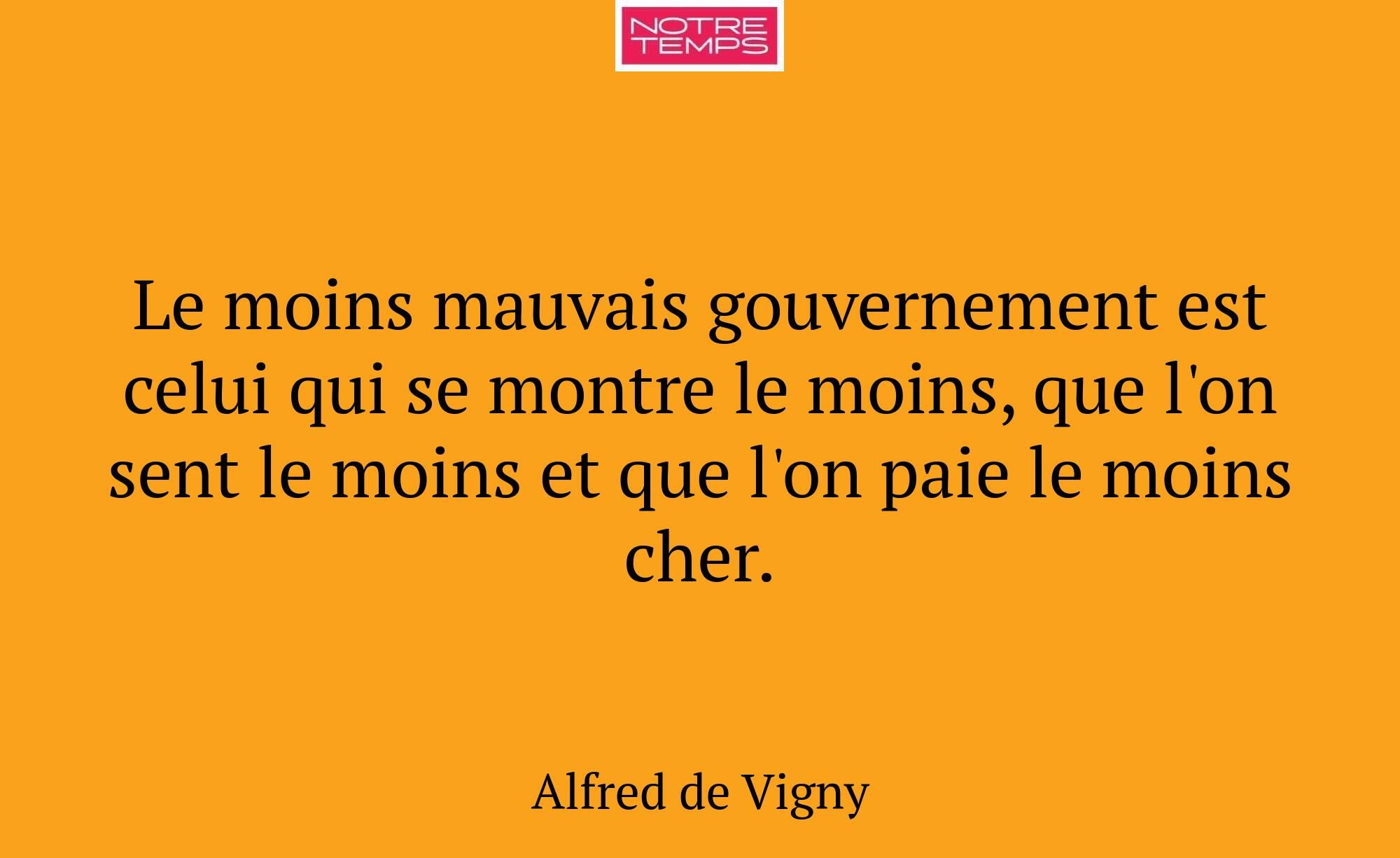 Le moins mauvais gouvernement est celui qui se mon...