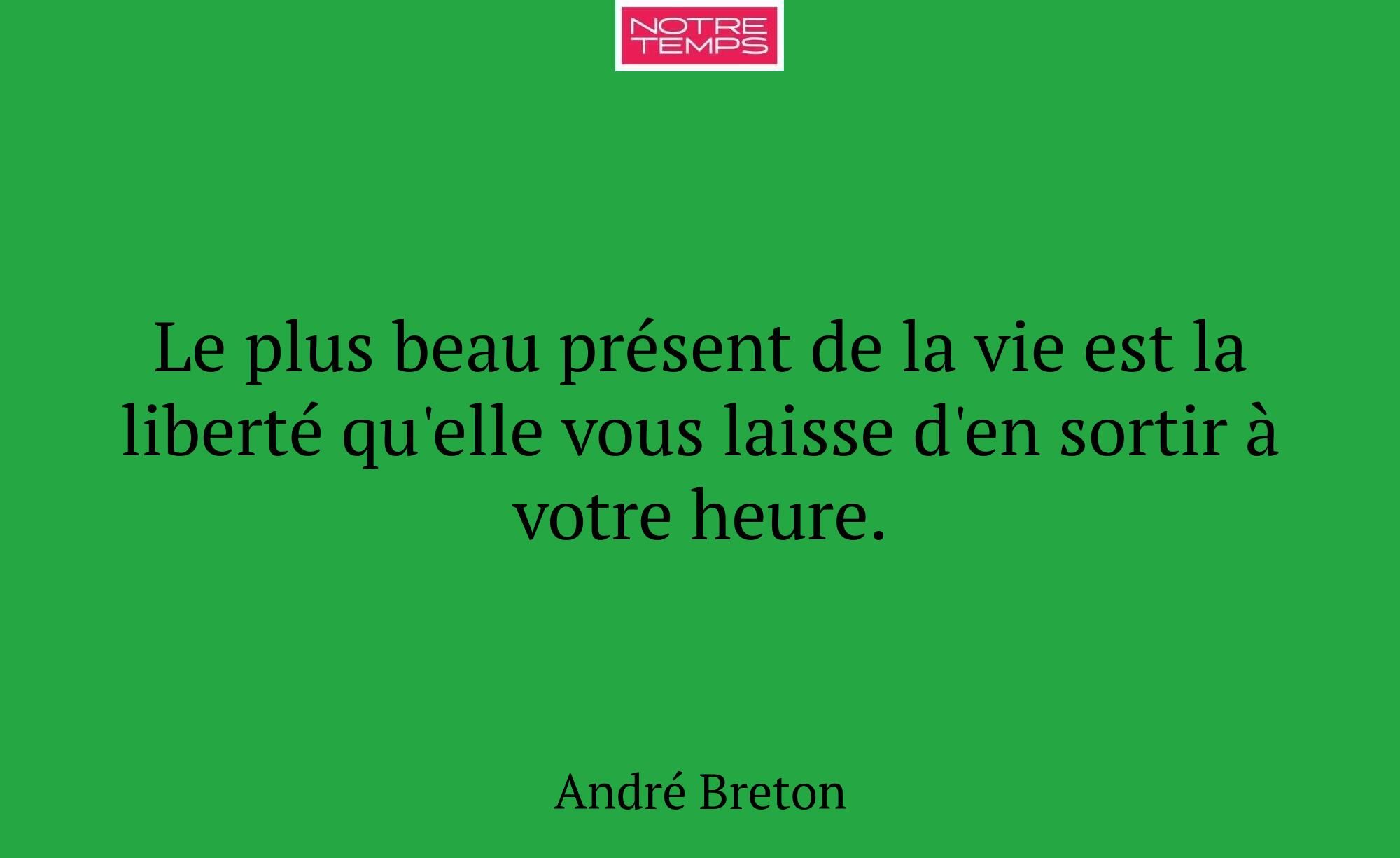Le plus beau présent de la vie est la liberté qu'e...