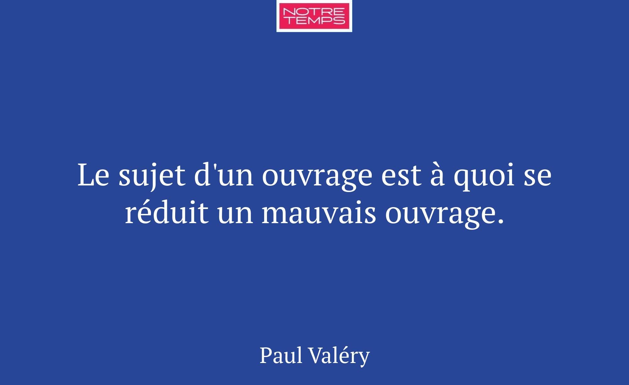 Le sujet d'un ouvrage est à quoi se réduit un mauv...