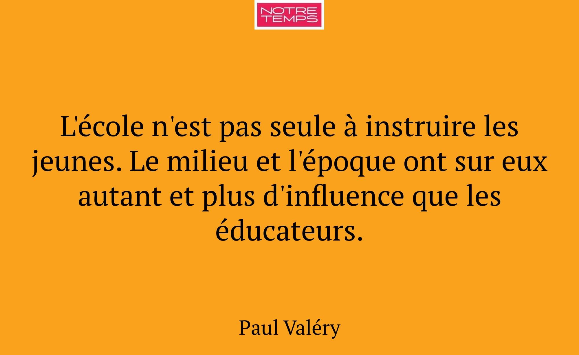 L'école n'est pas seule à instruire les jeunes. Le...