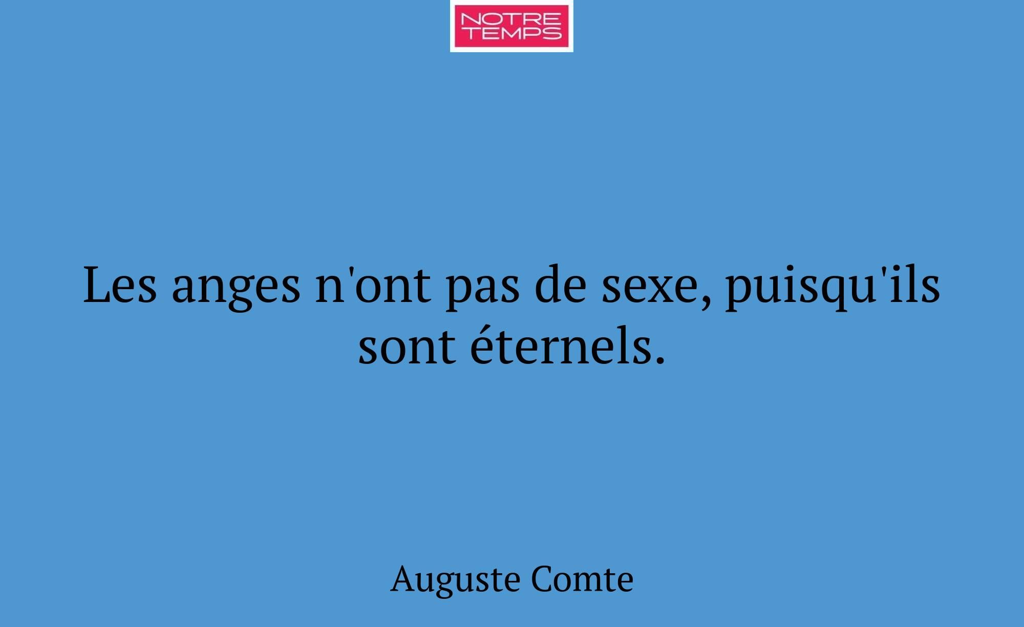 Les anges n'ont pas de sexe, puisqu'ils sont étern...