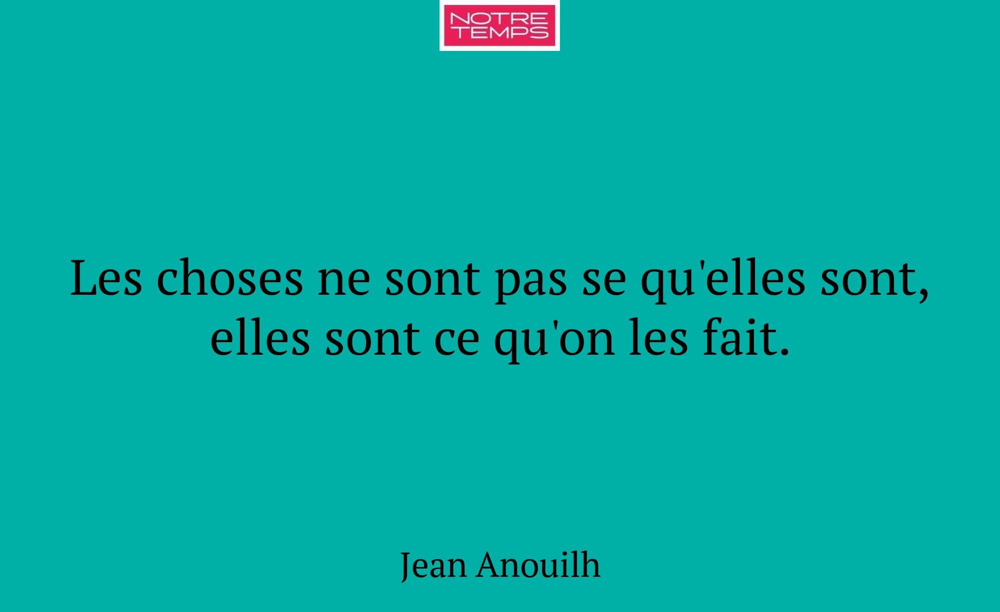 Les choses ne sont pas se qu'elles sont, elles son...