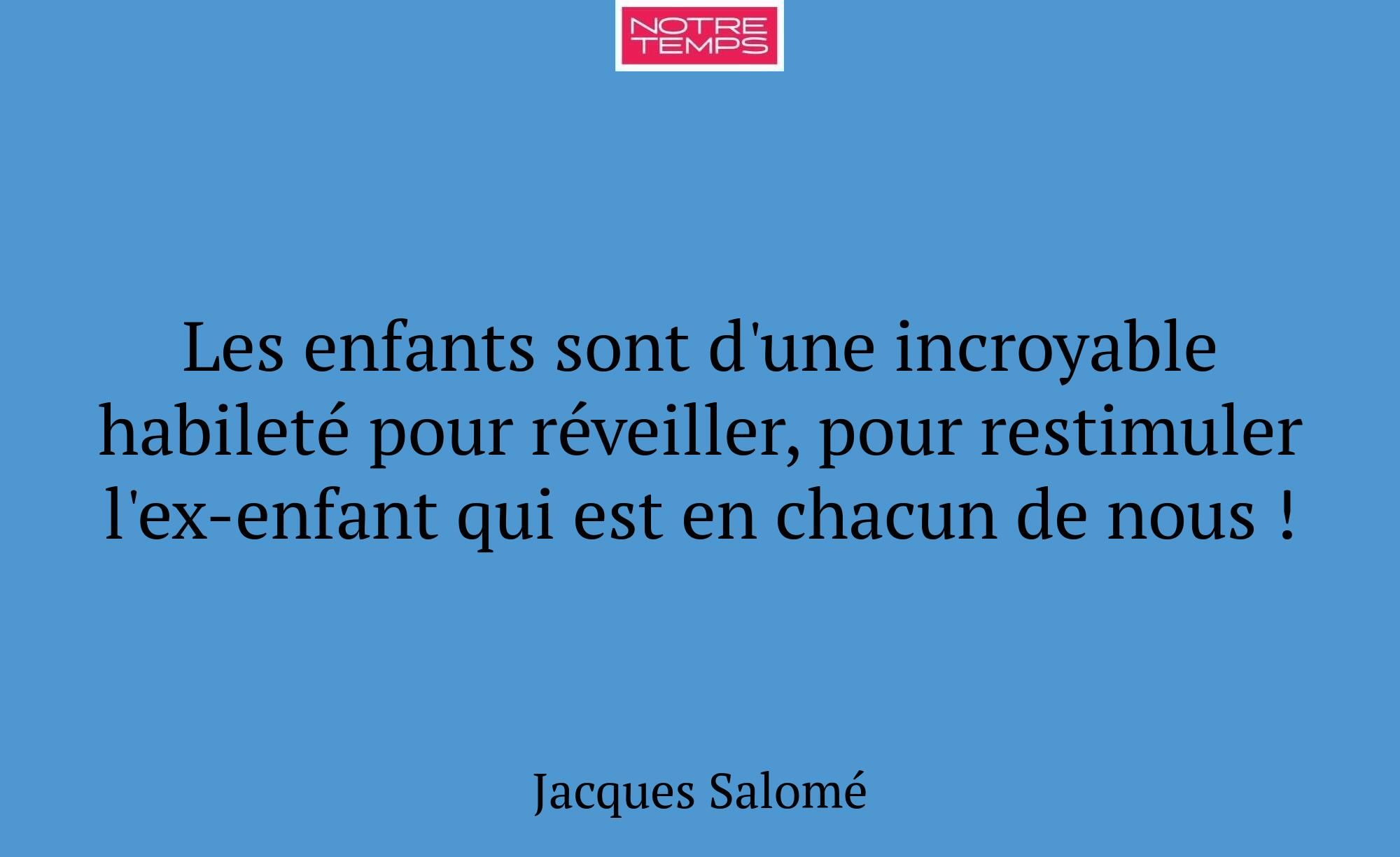 Les enfants sont d'une incroyable habileté pour ré...