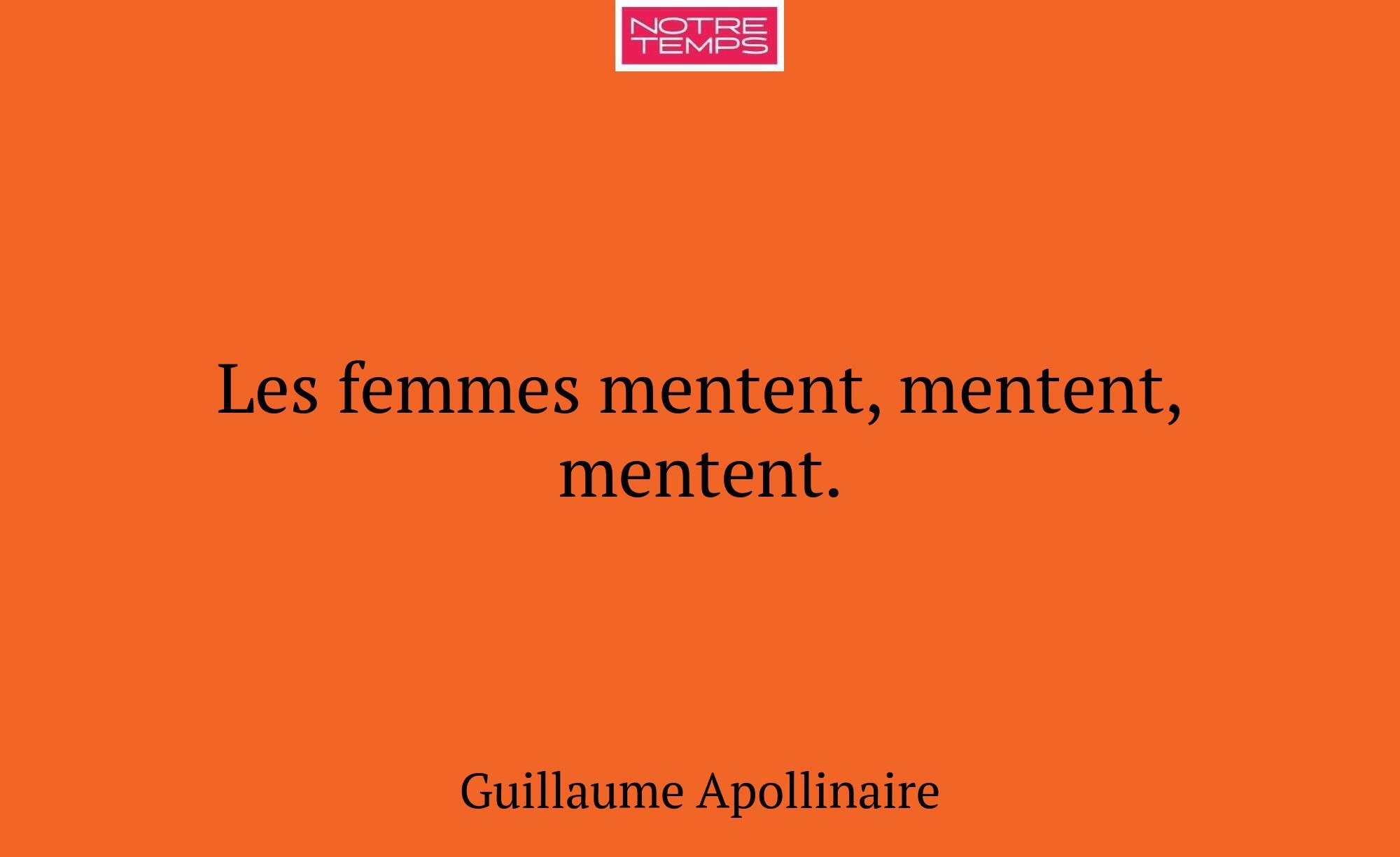 Les femmes mentent, mentent, mentent.