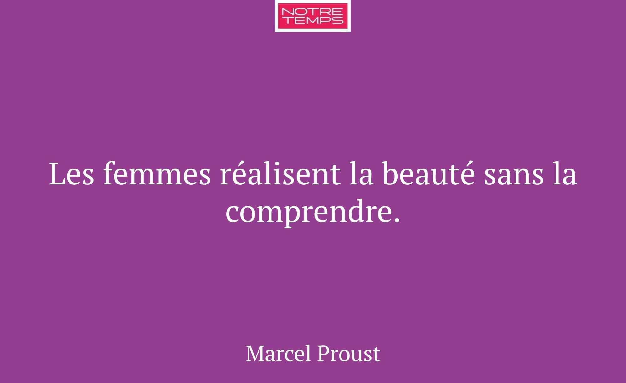 Les femmes réalisent la beauté sans la comprendre.