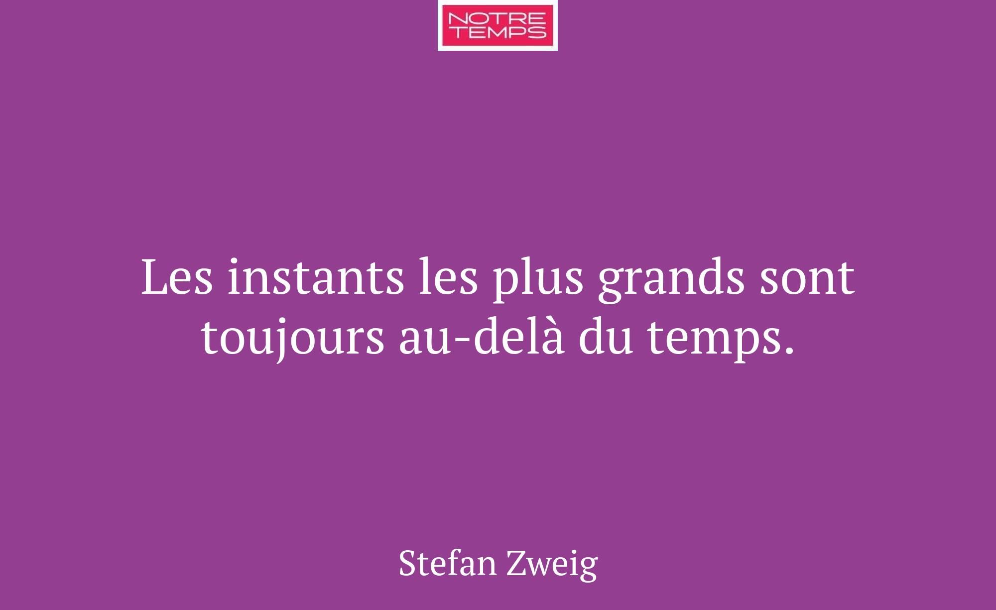 Les instants les plus grands sont toujours au-delà...