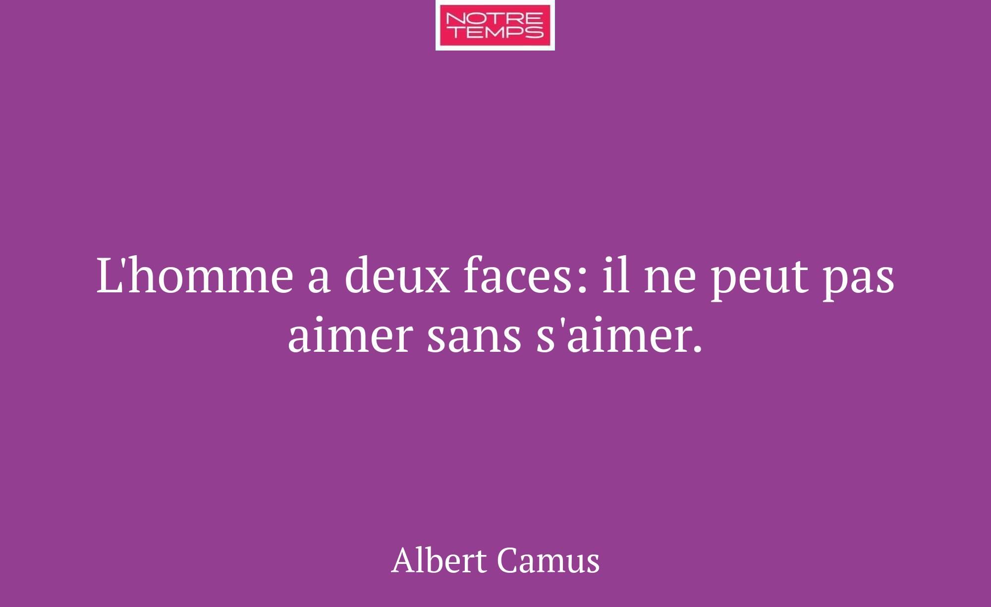 L'homme a deux faces: il ne peut pas aimer sans s'...