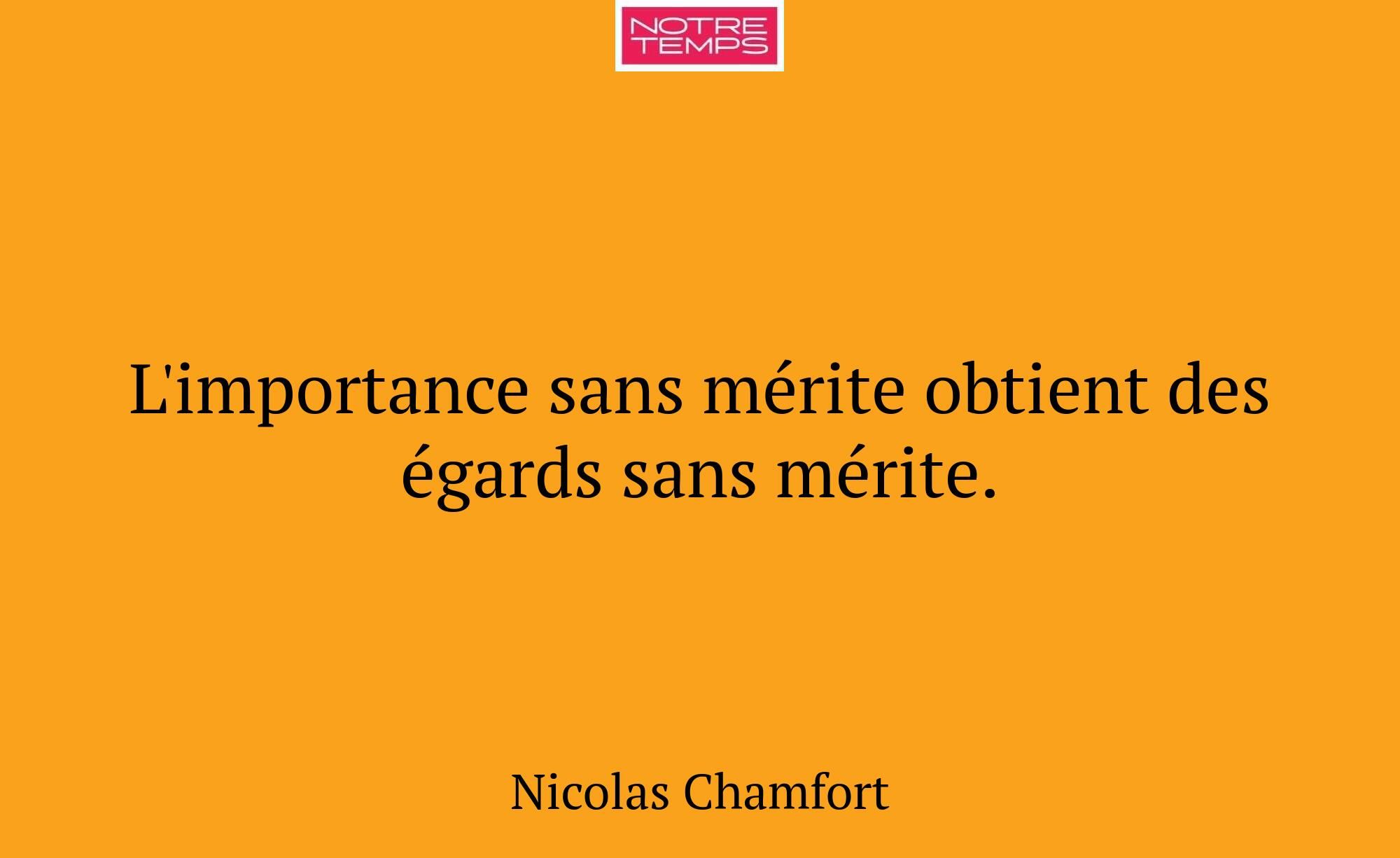 L'importance sans mérite obtient des égards sans m...