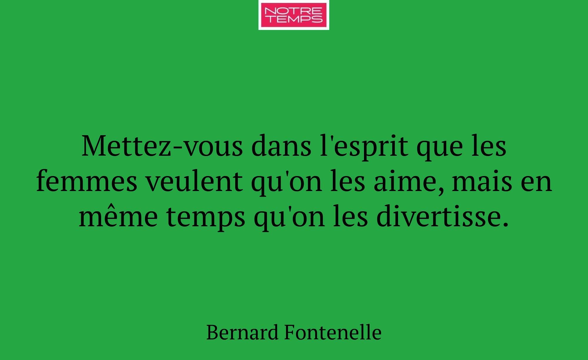 Mettez-vous dans l'esprit que les femmes veulent q...