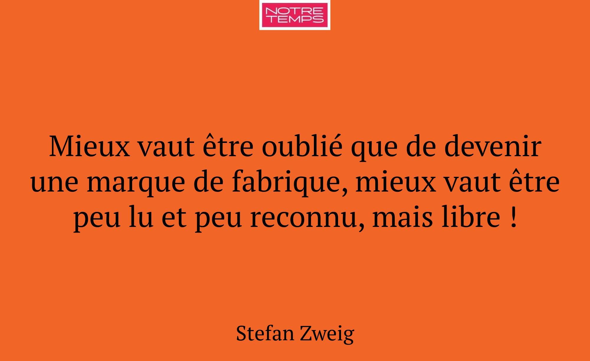 Mieux vaut être oublié que de devenir une marque d...