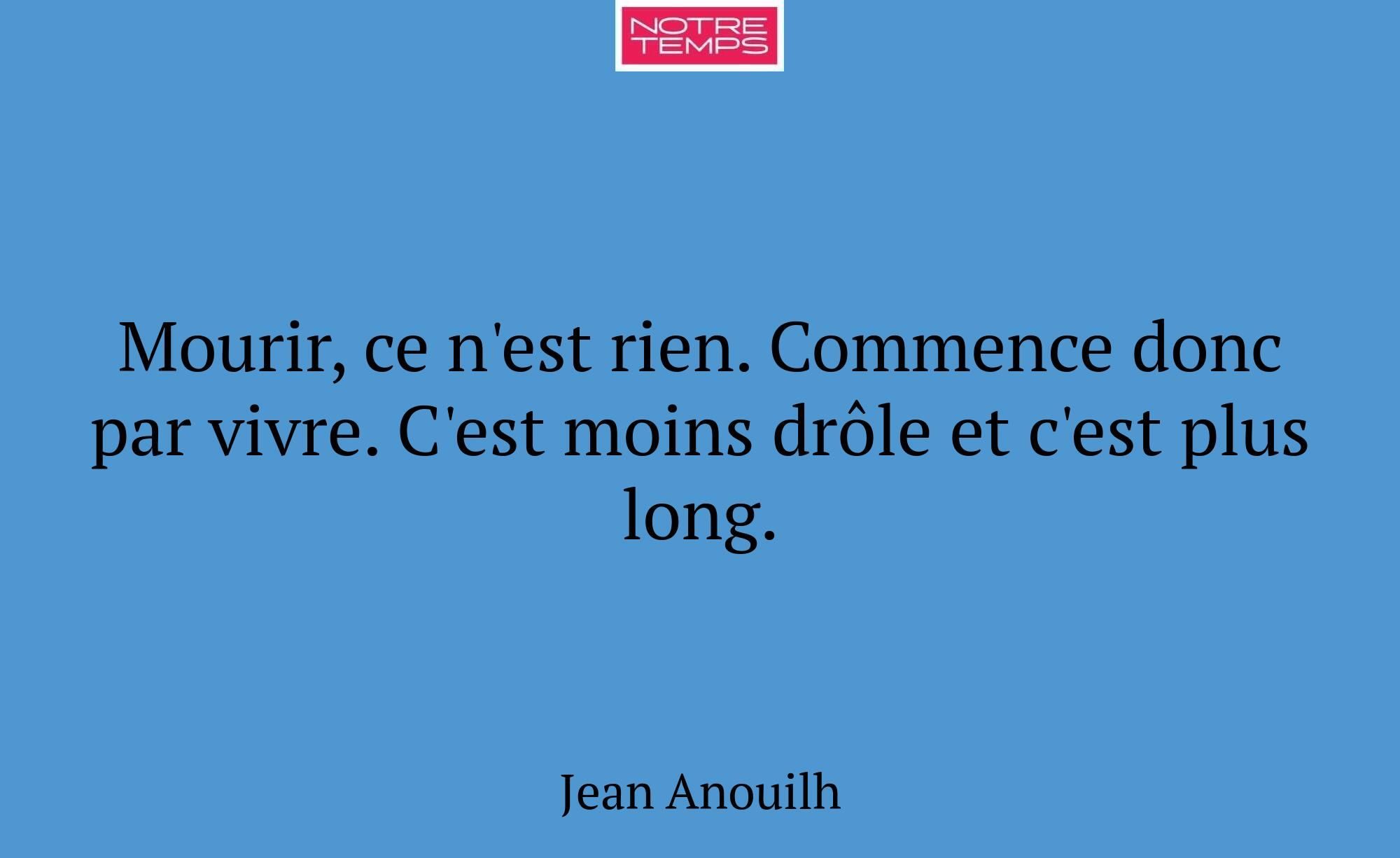 Mourir, ce n'est rien. Commence donc par vivre. C'...