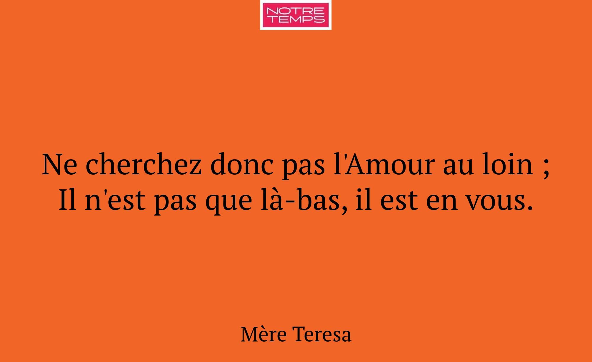 Ne cherchez donc pas l'Amour au loin ; Il n'est pa...