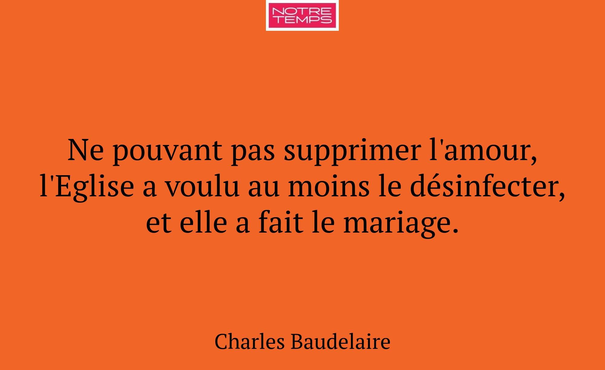 Ne pouvant pas supprimer l'amour, l'Eglise a voulu...