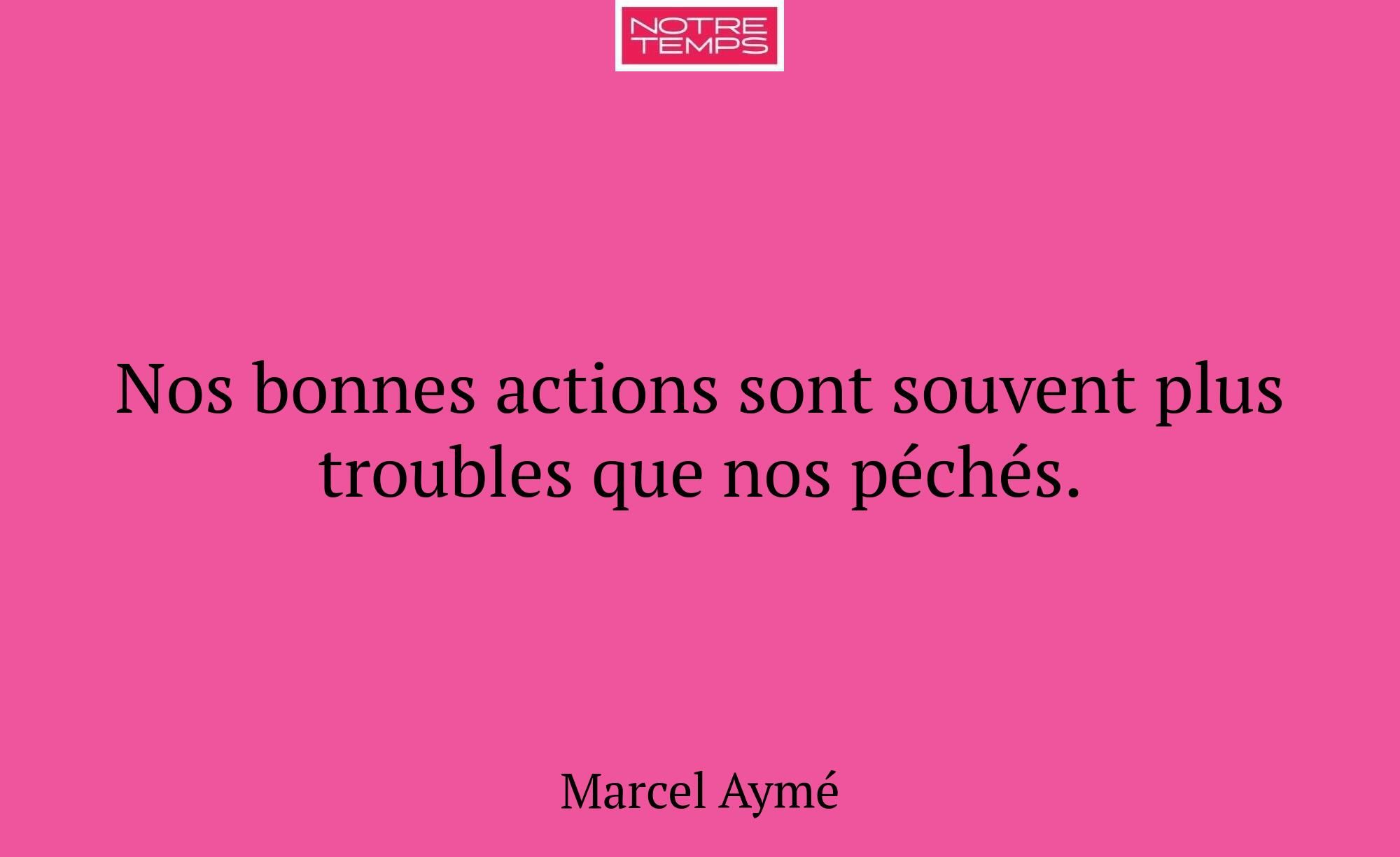 Nos bonnes actions sont souvent plus troubles que...