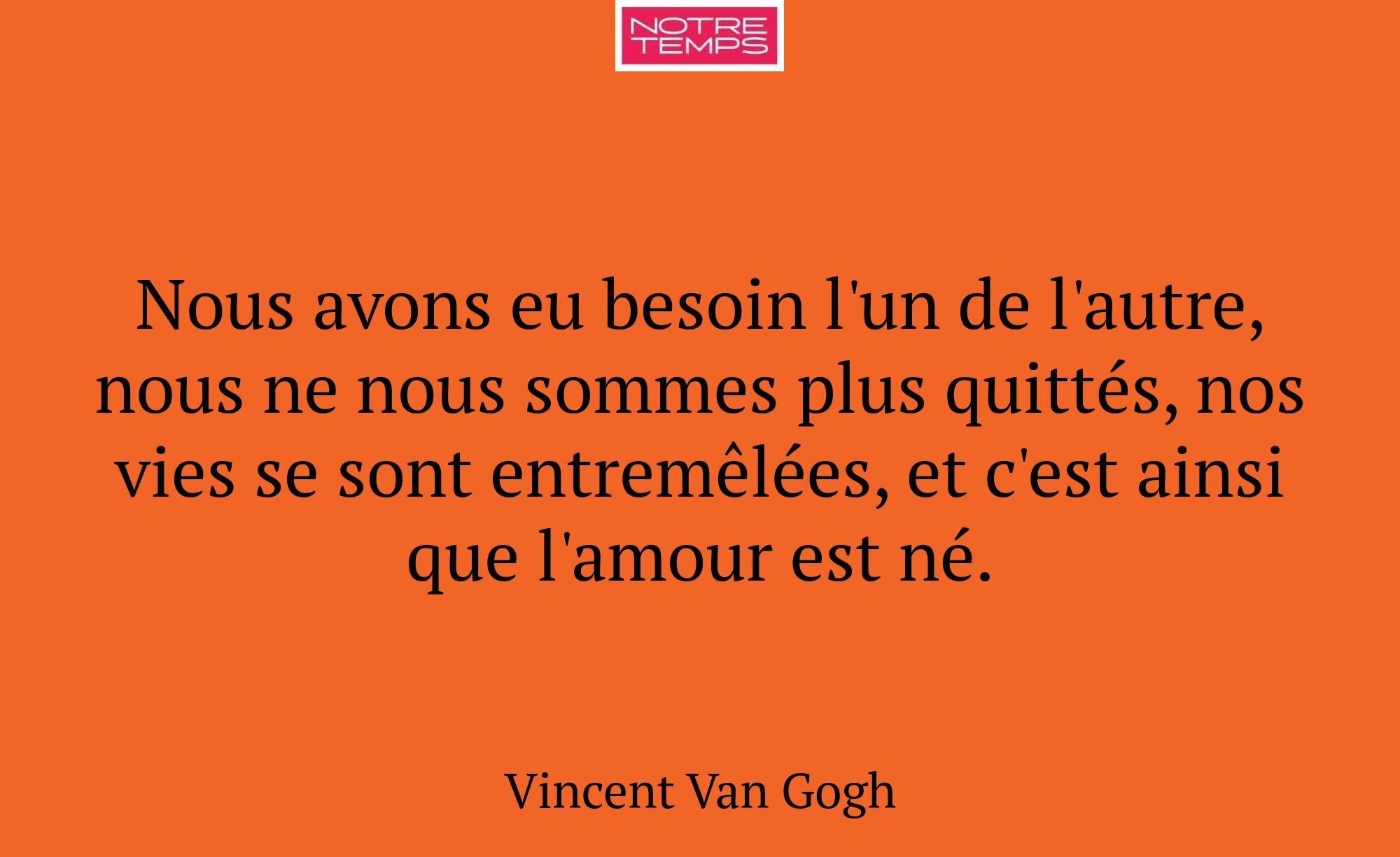 Nous avons eu besoin l'un de l'autre, nous ne nous...