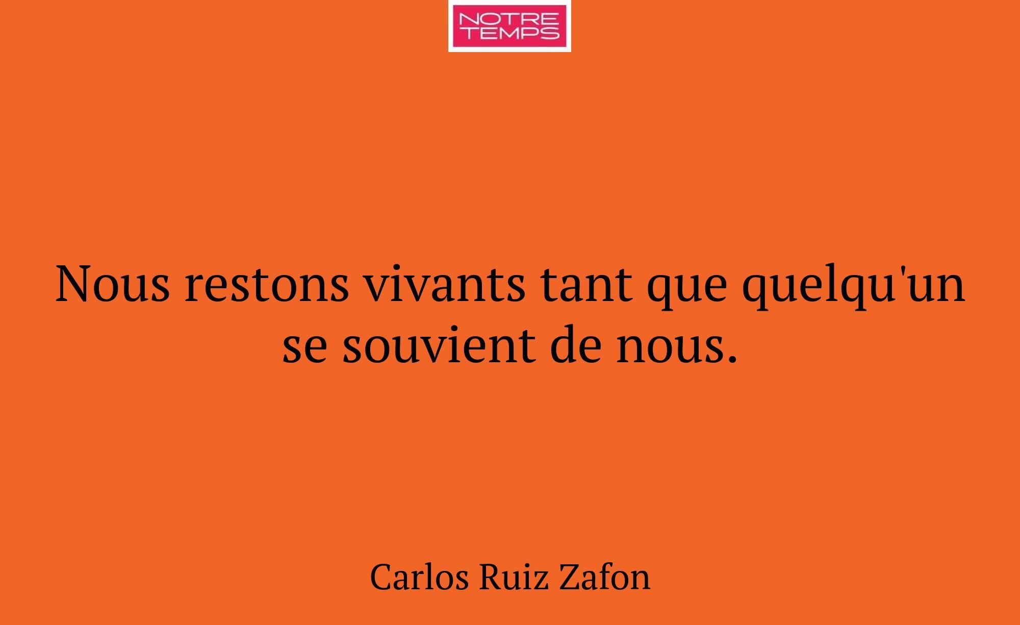 Nous restons vivants tant que quelqu'un se souvien...