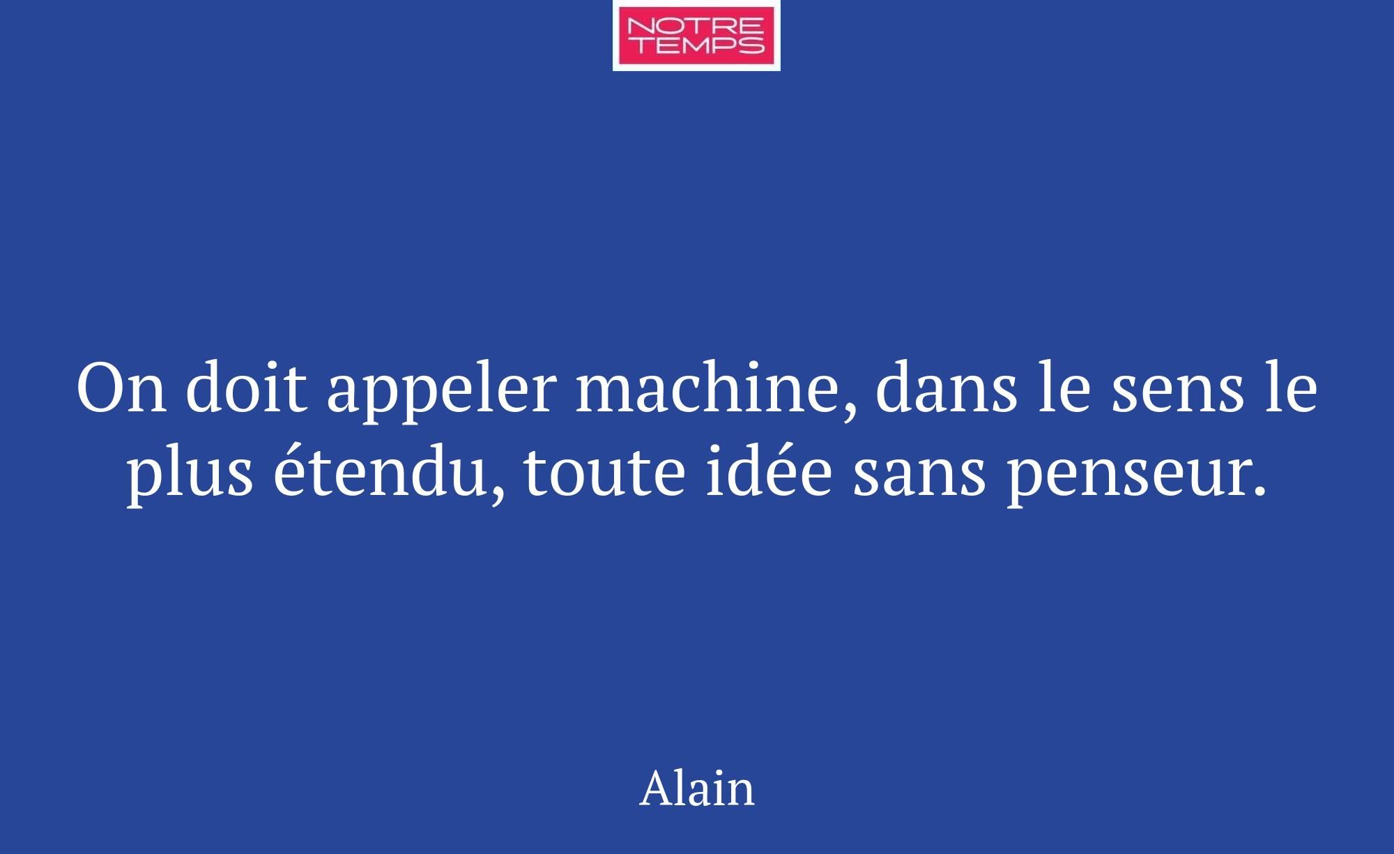 On doit appeler machine, dans le sens le plus éten...
