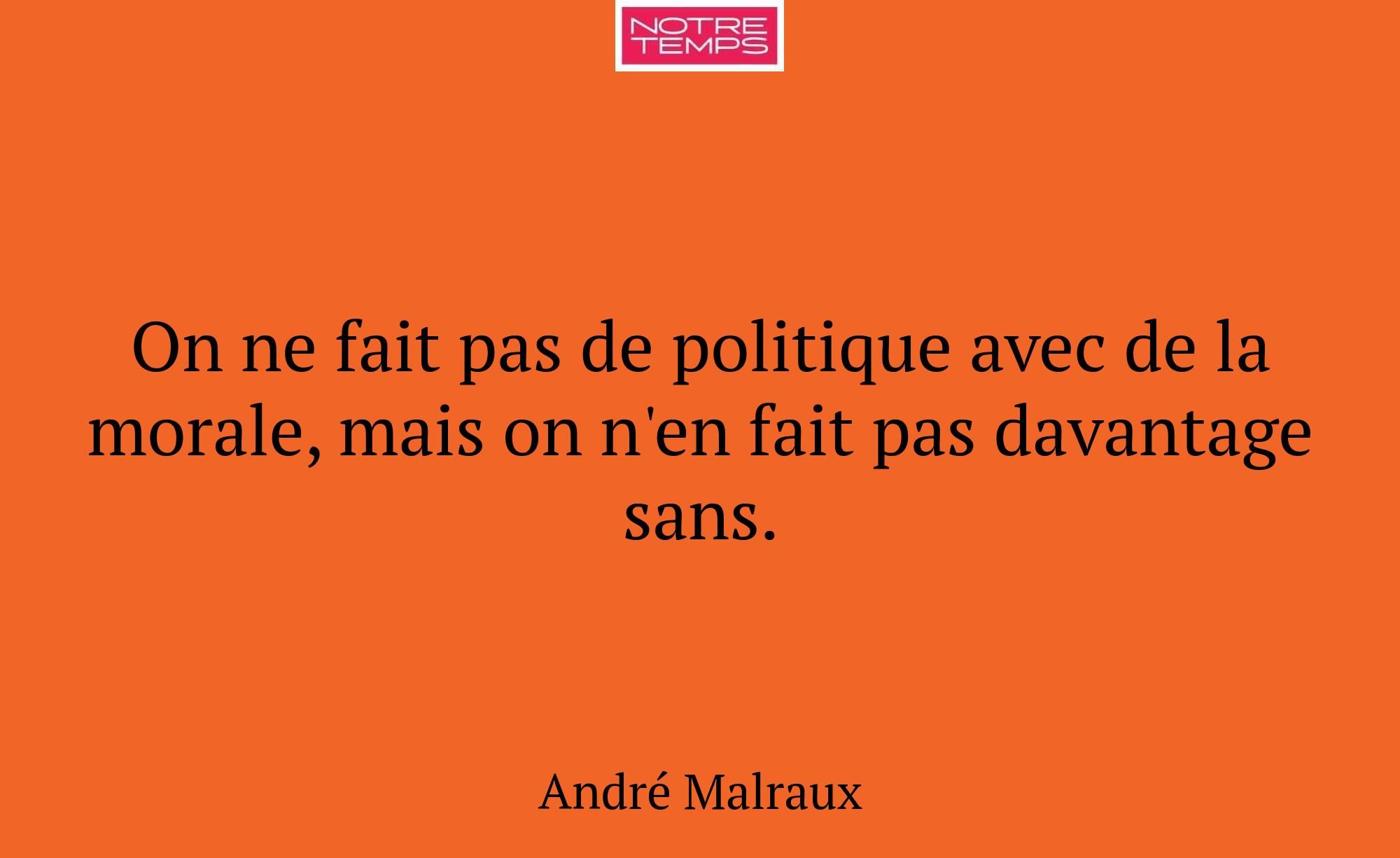 On ne fait pas de politique avec de la morale, mai...