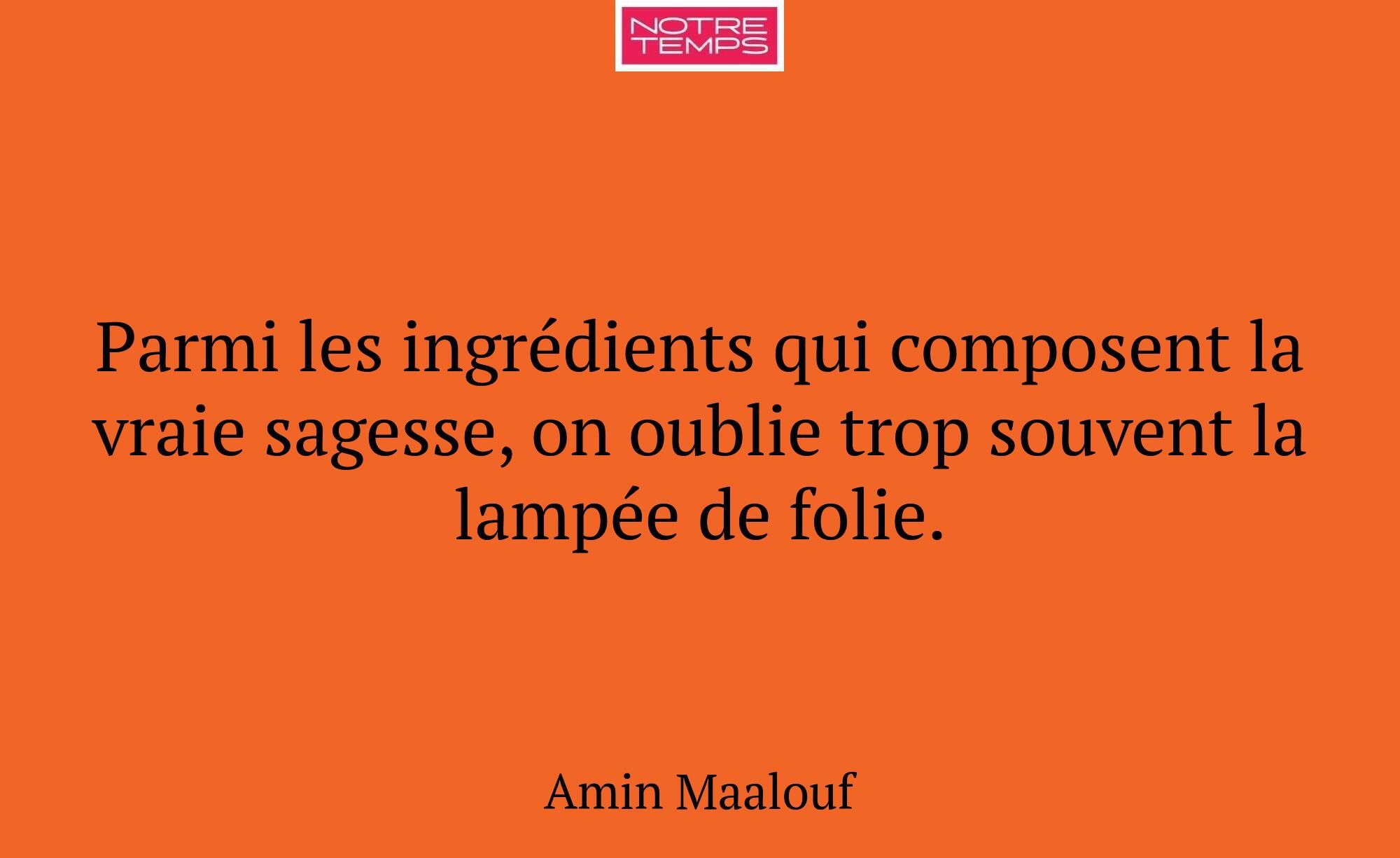 Parmi les ingrédients qui composent la vraie sages...