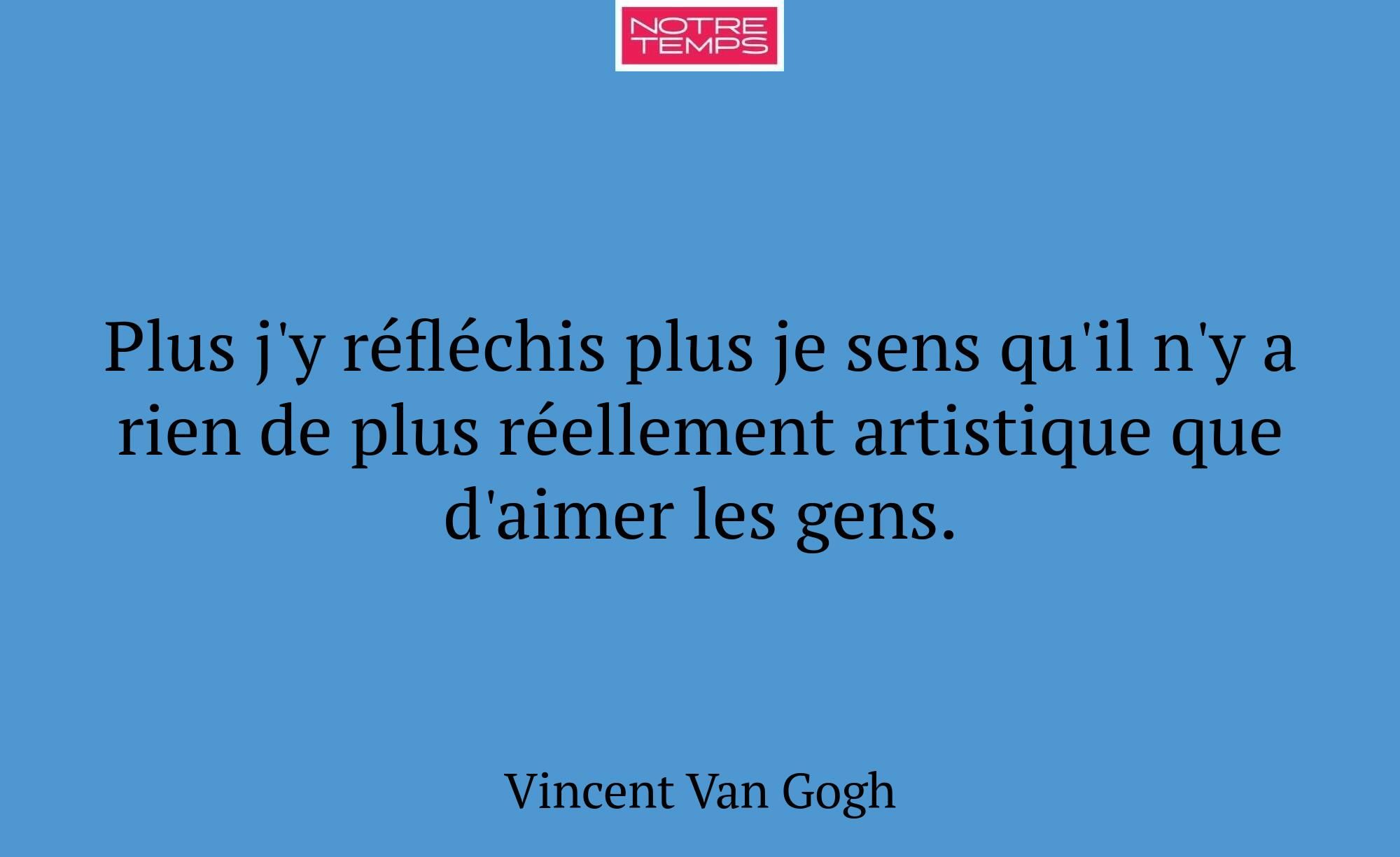 Plus j'y réfléchis plus je sens qu'il n'y a rien d...