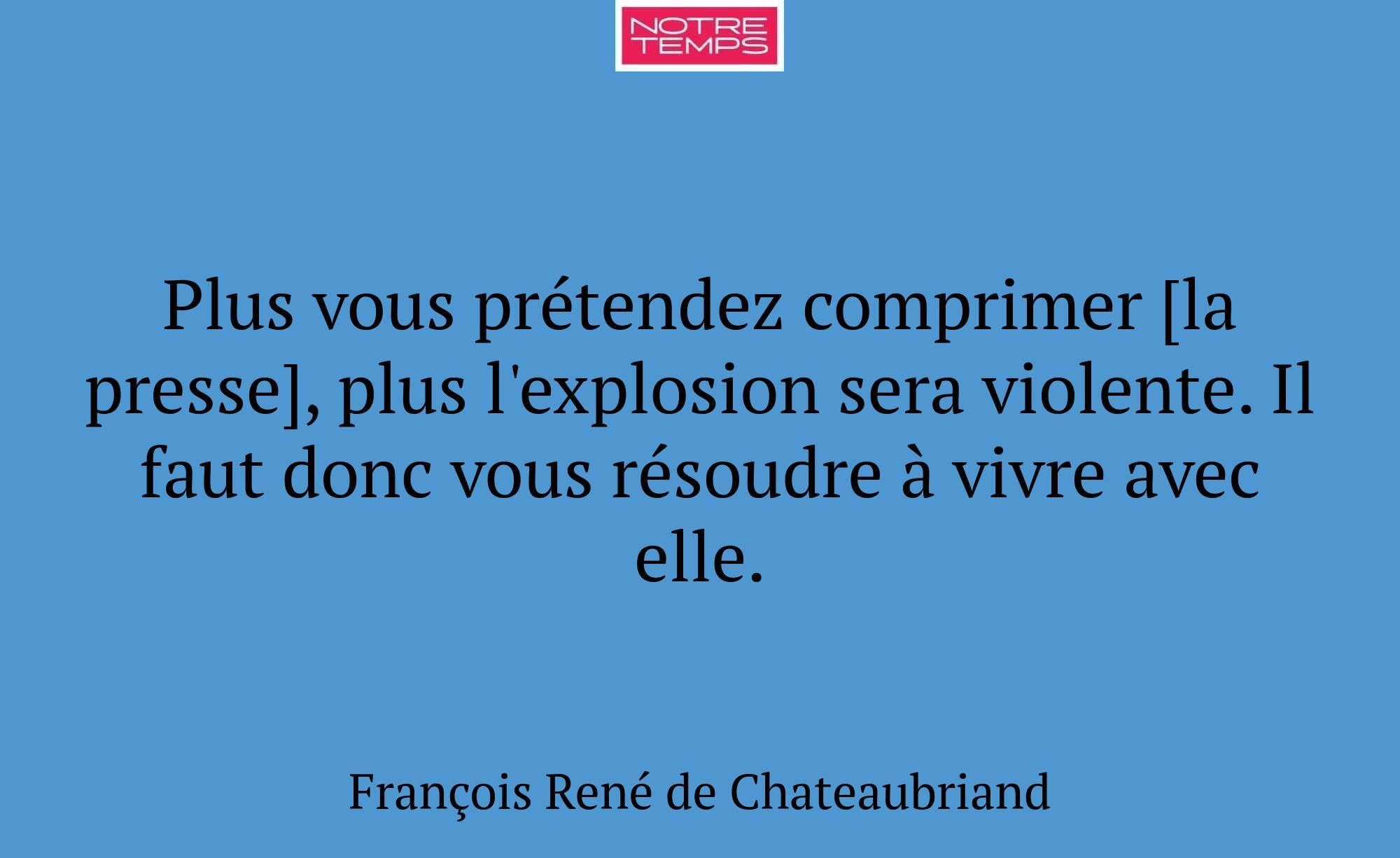 Plus vous prétendez comprimer [la presse], plus l'...