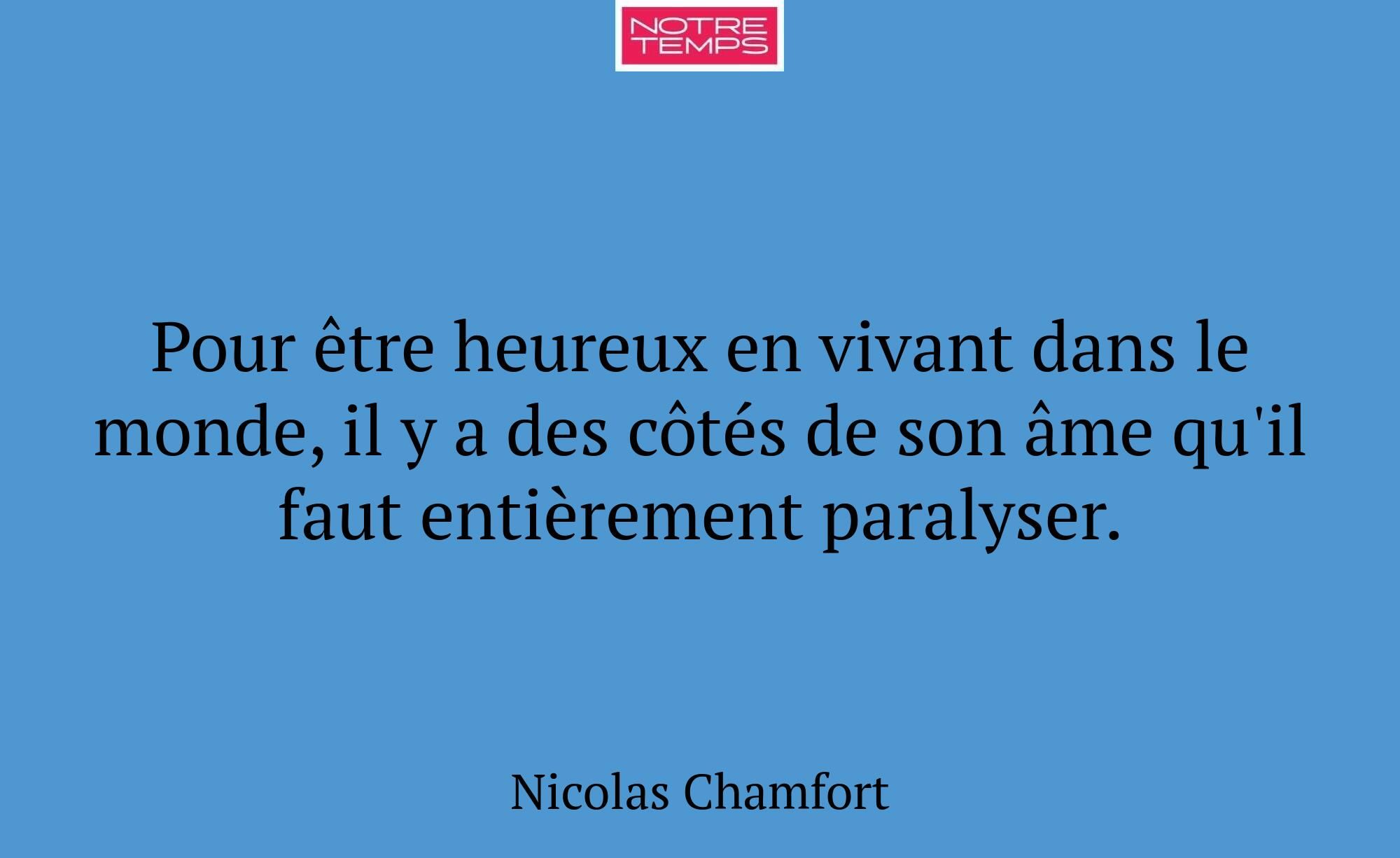 Pour être heureux en vivant dans le monde, il y a...