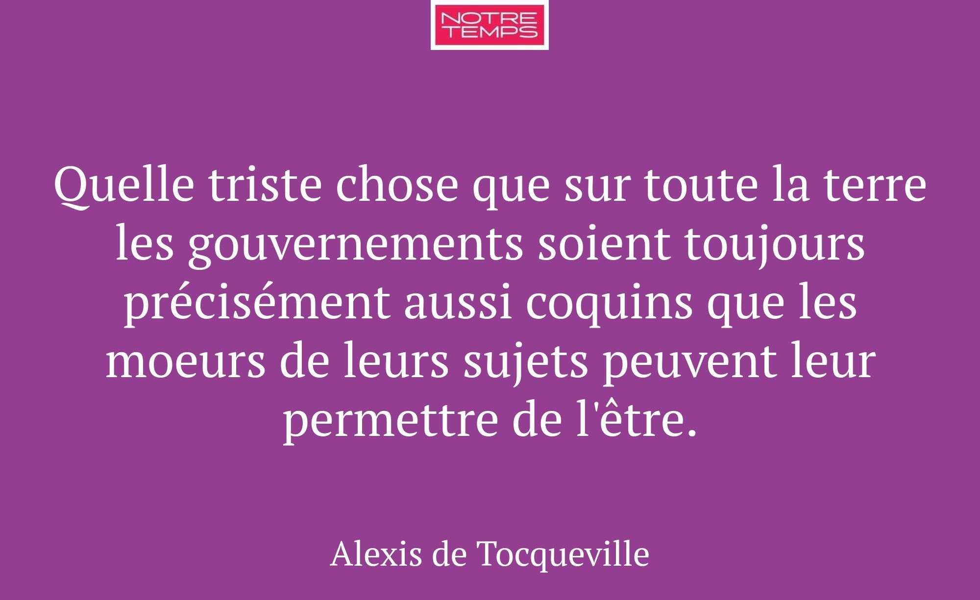 Quelle triste chose que sur toute la terre les gou...