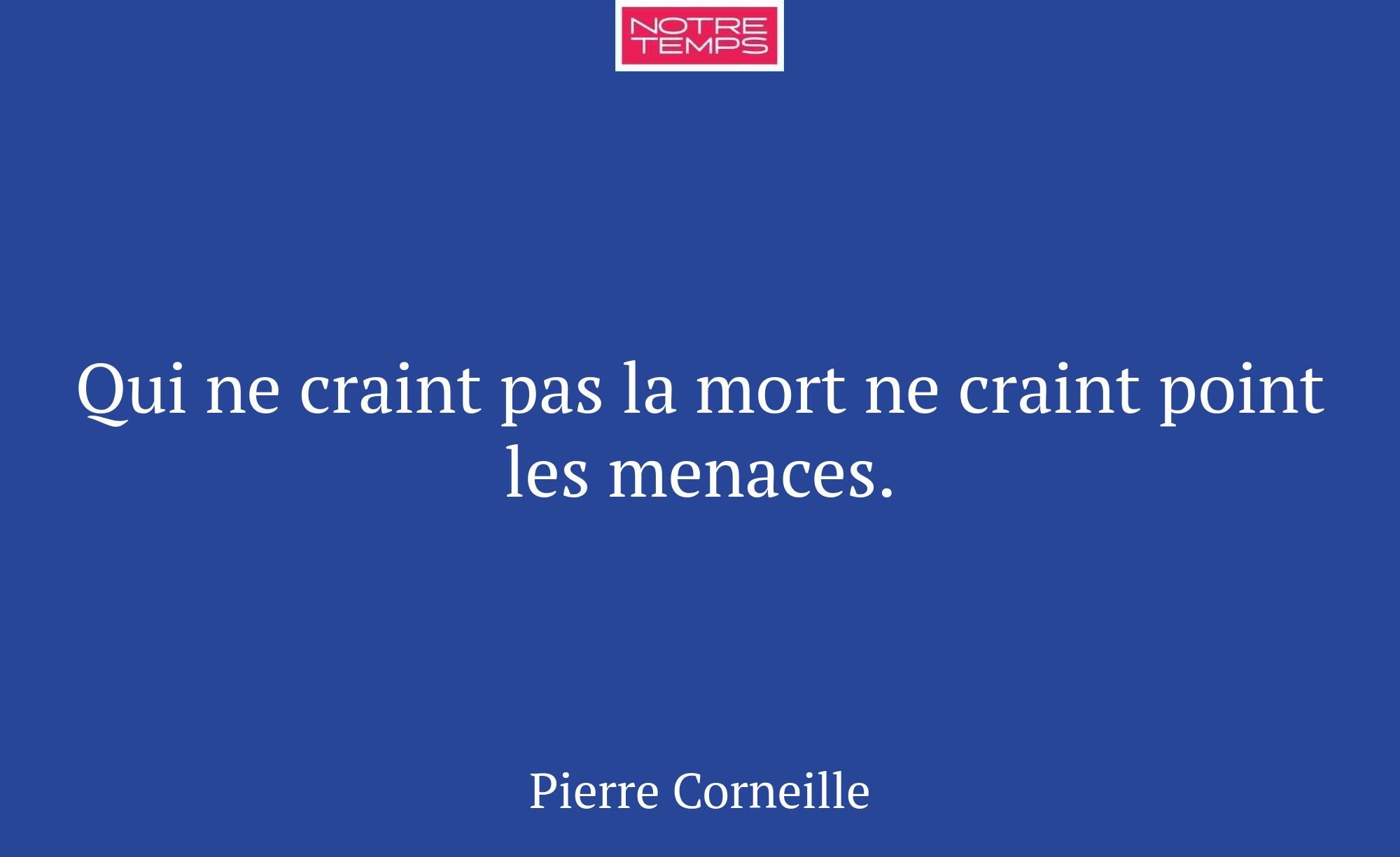 Qui ne craint pas la mort ne craint point les mena...