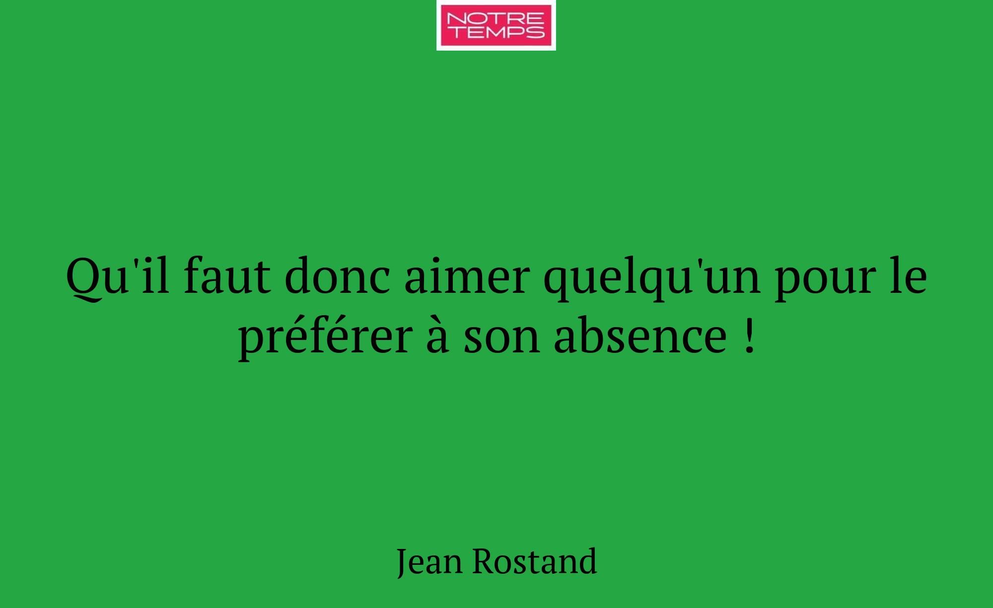 Qu'il faut donc aimer quelqu'un pour le préférer à...