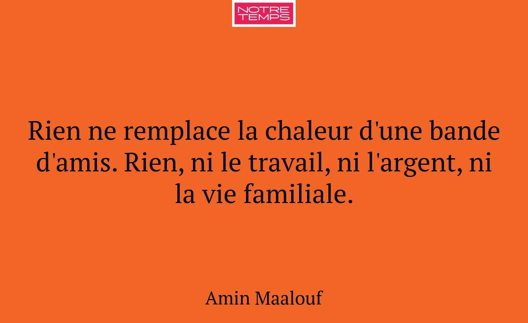 Rien ne remplace la chaleur d'une bande d'amis. Ri...