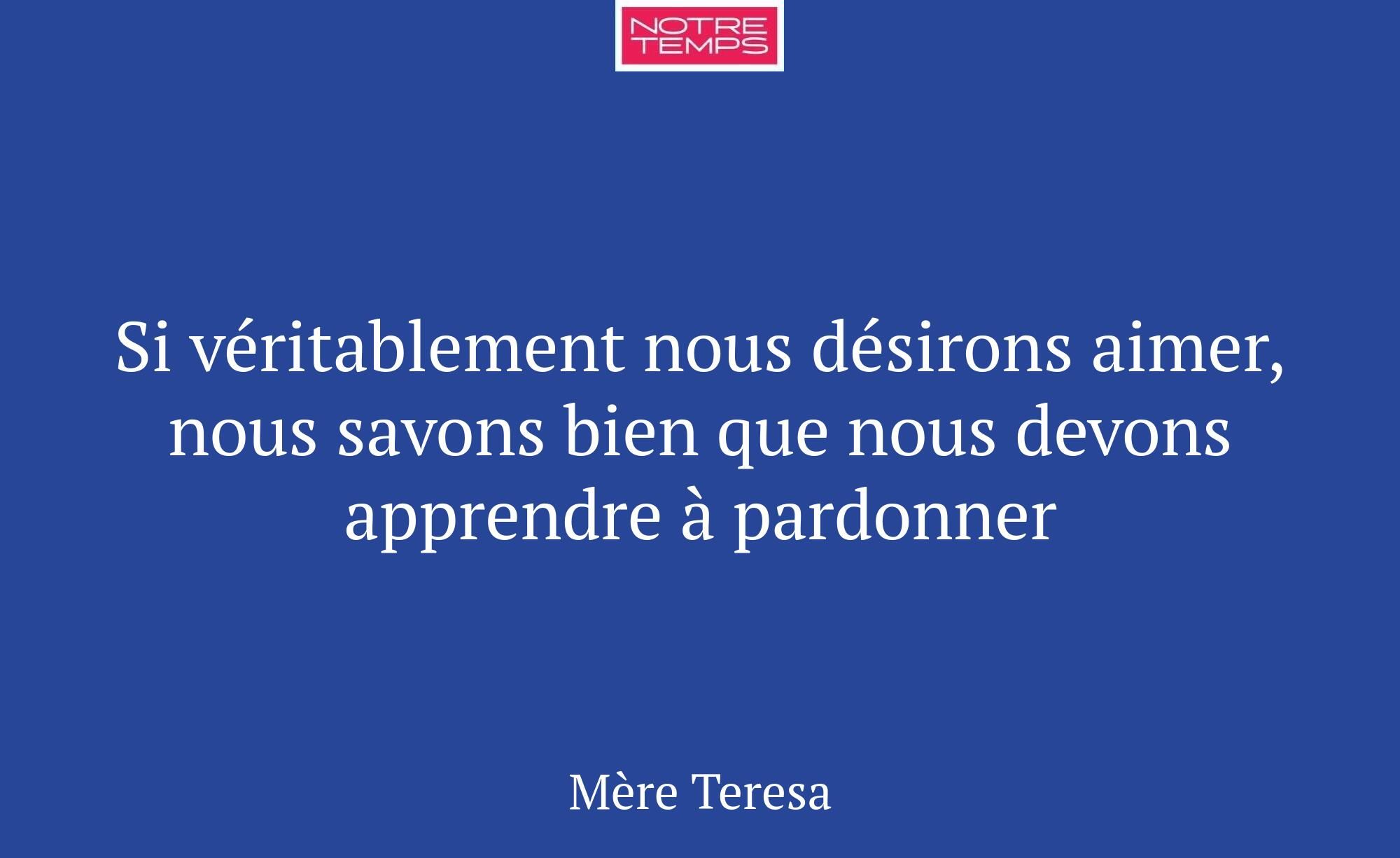 Si véritablement nous désirons aimer, nous savons...